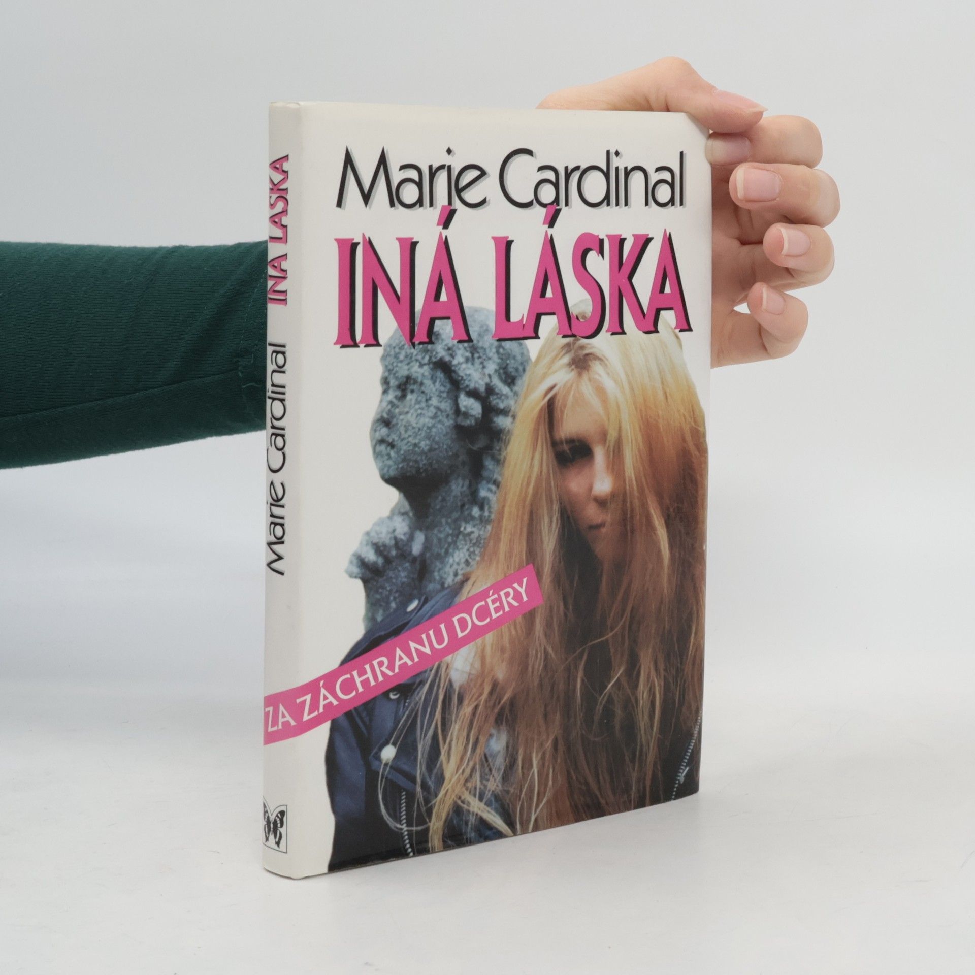 Marie Cardinal Iná láska