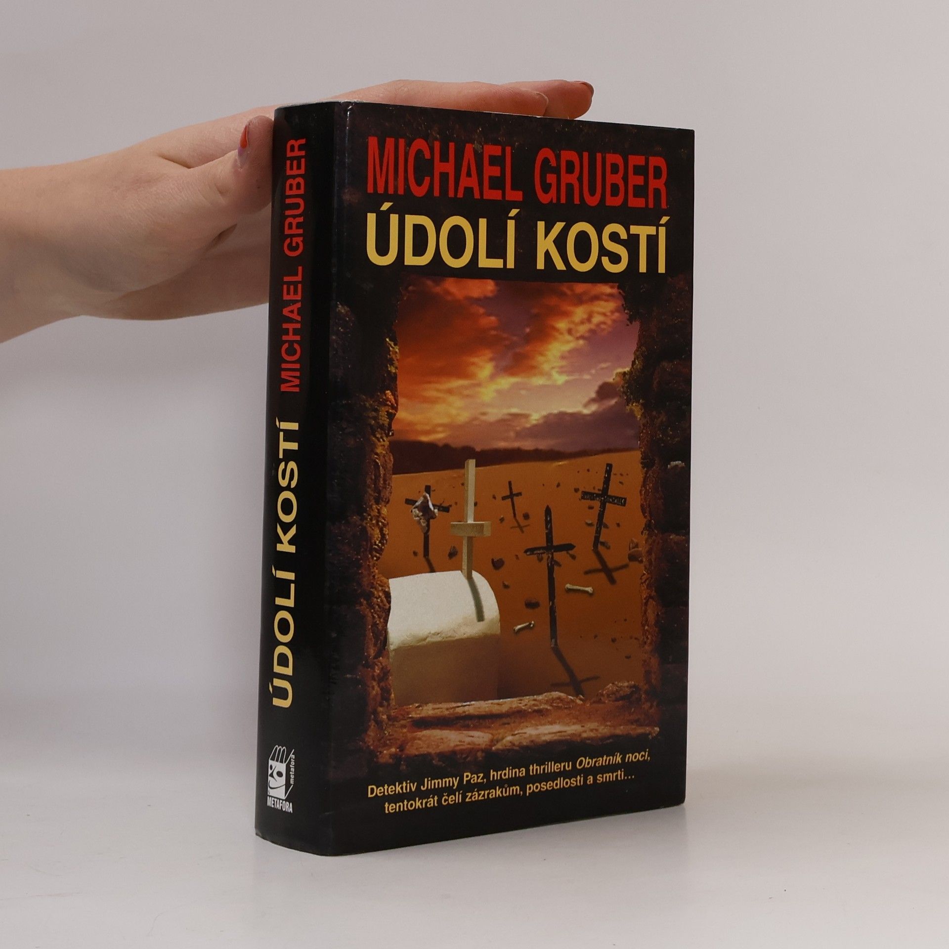 Michael Gruber Údolí kostí