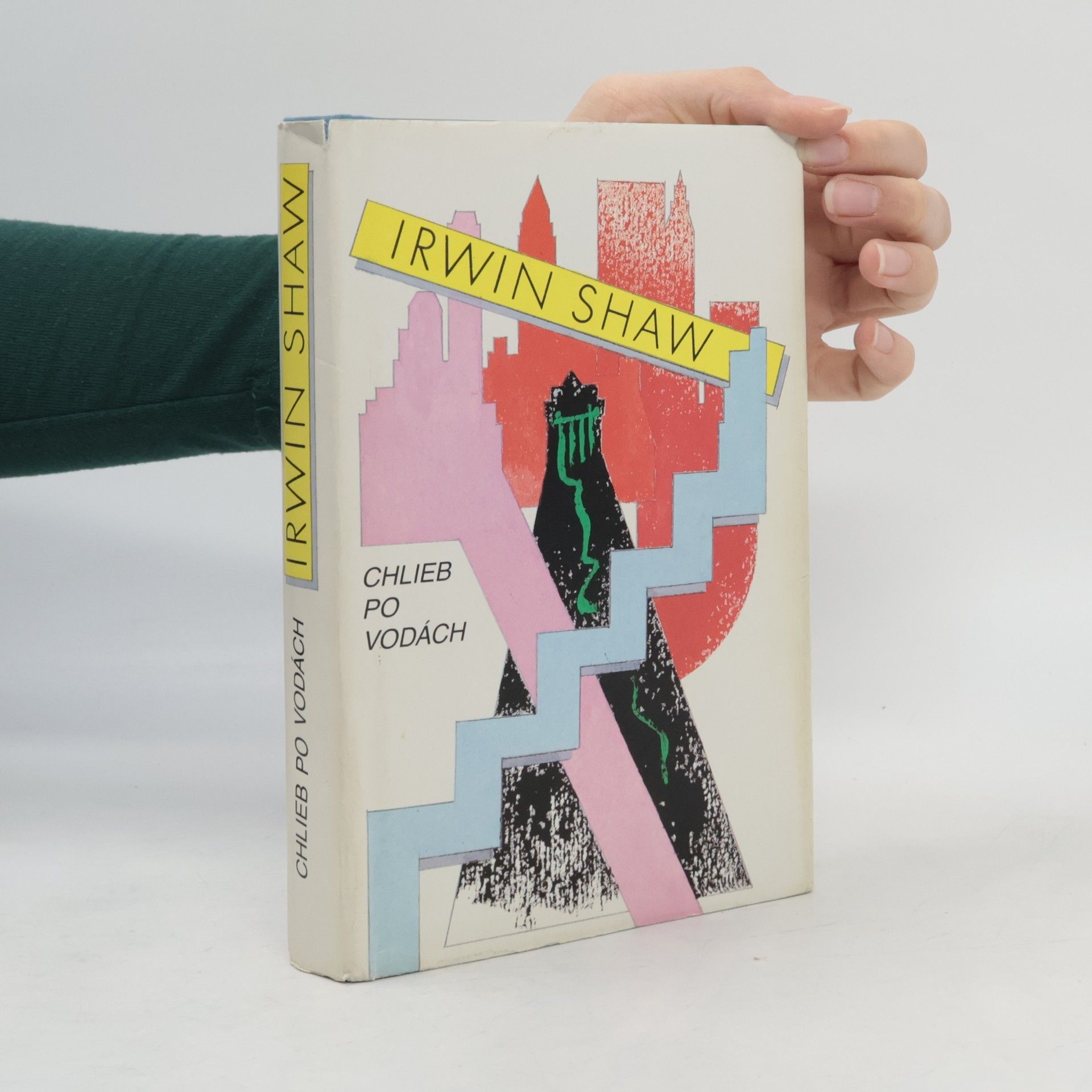Irwin Shaw Chlieb po vodách