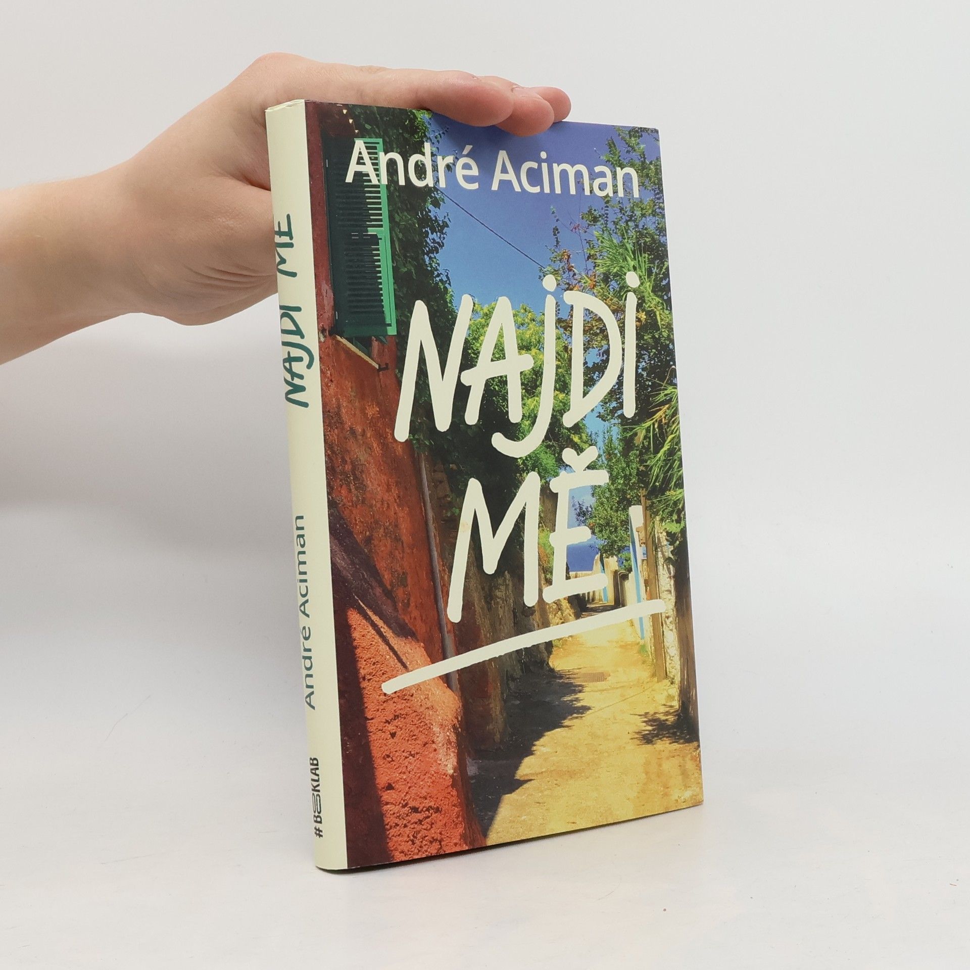 André Aciman Najdi mě
