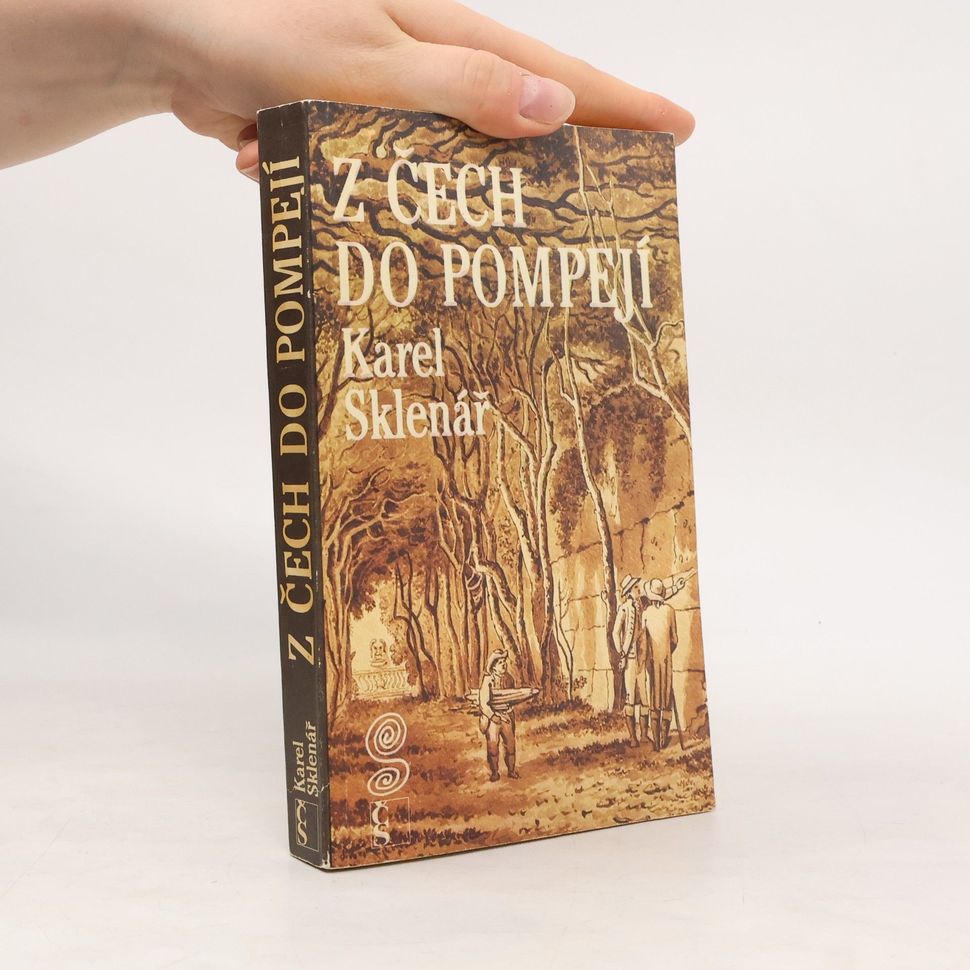 Karel Sklenář Z Čech do Pompejí