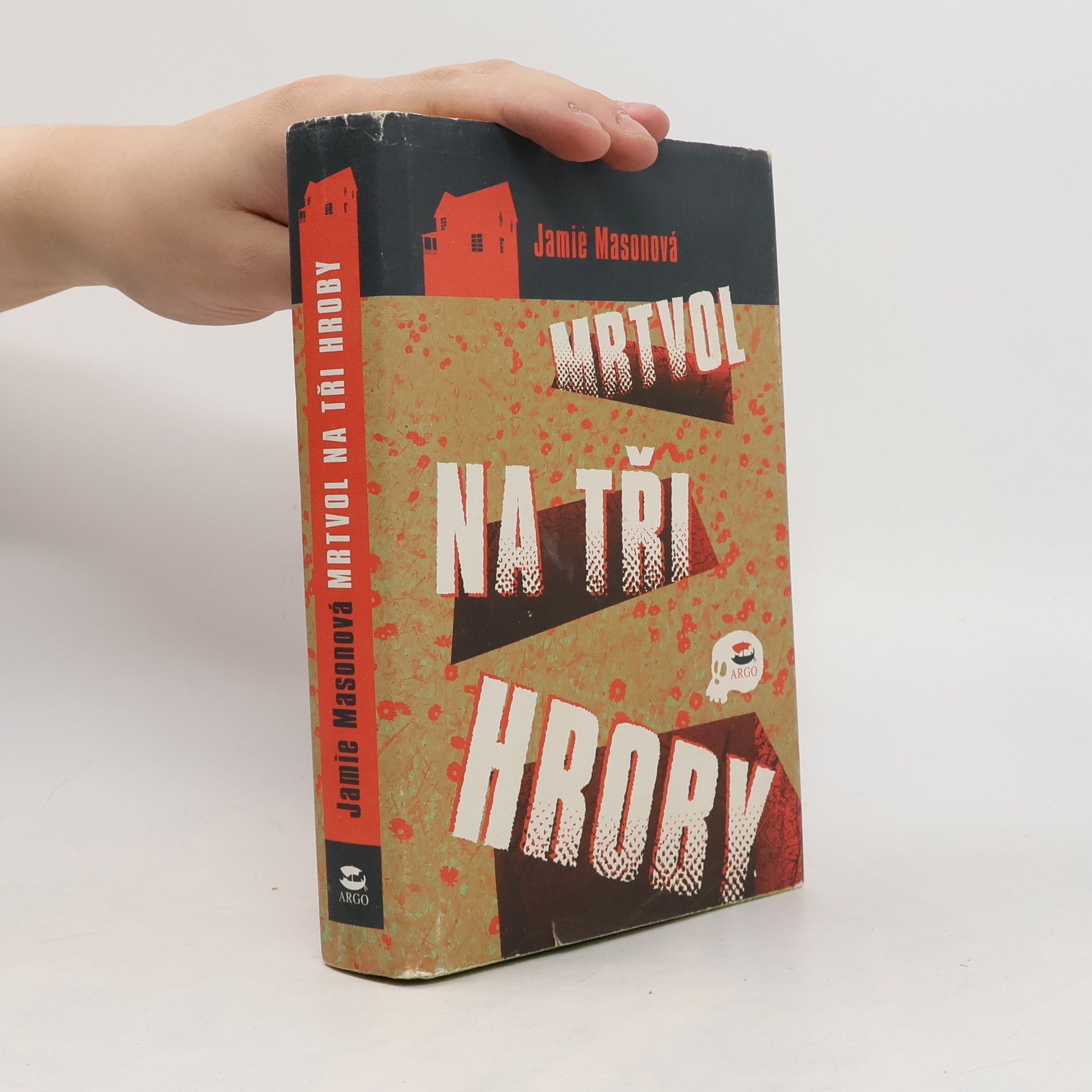 Jamie Mason Mrtvol na tři hroby