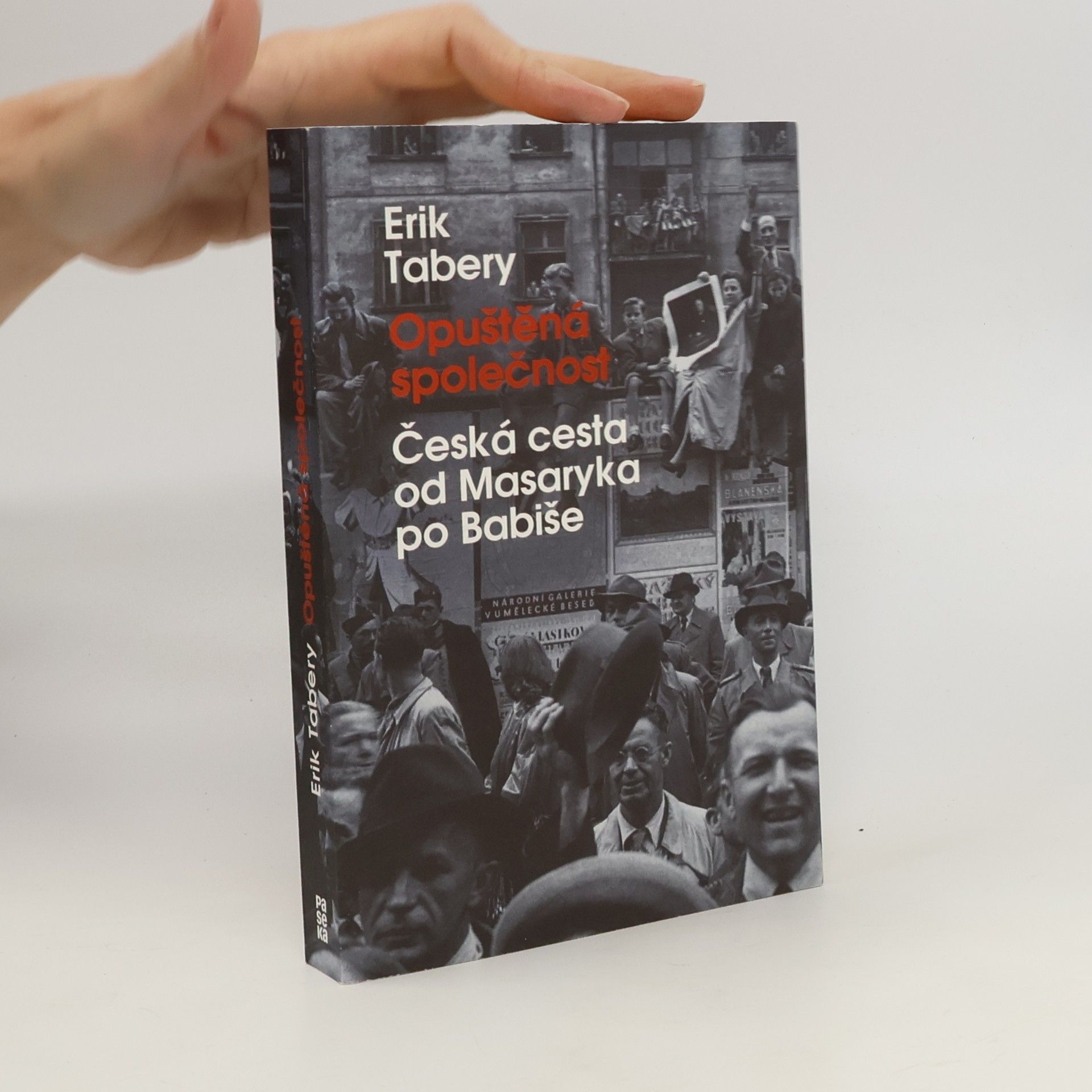 Erik Tabery Opuštěná společnost