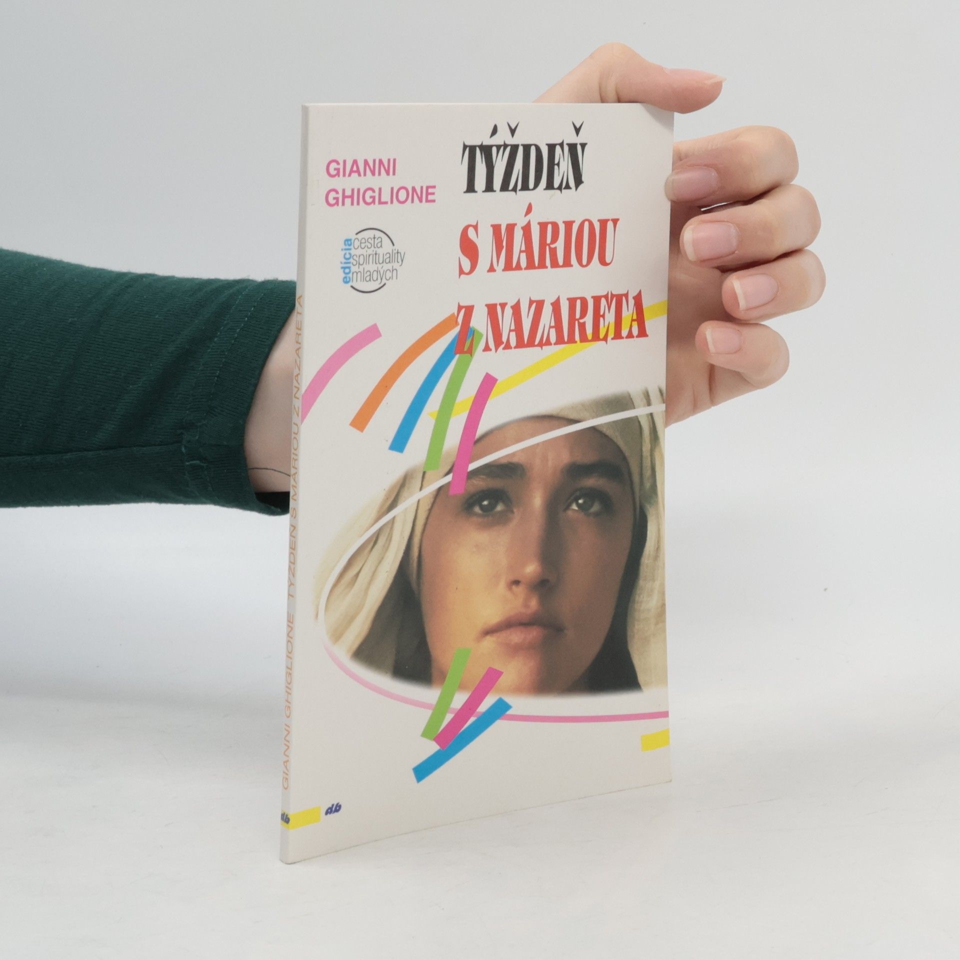 Gianni Ghiglione Týždeň s Máriou z Nazareta