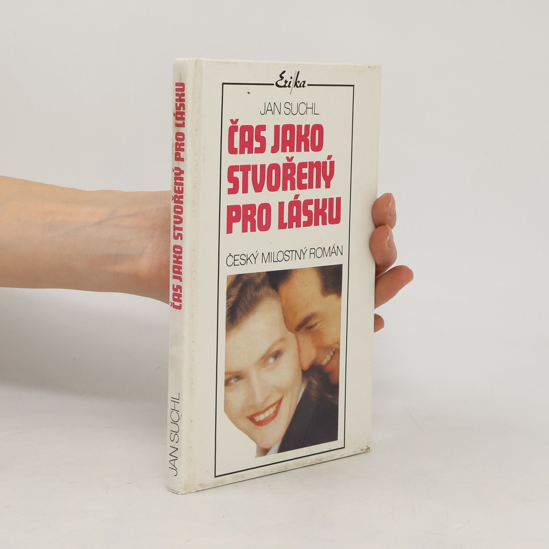 Jan Suchl Čas jako stvořený pro lásku