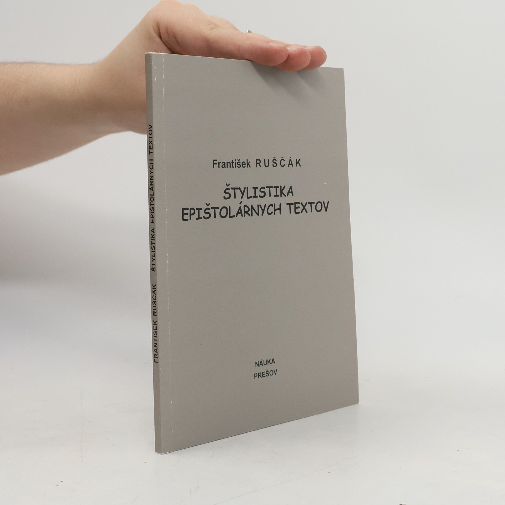 František Ruščák Štylistika epištolárnych textov