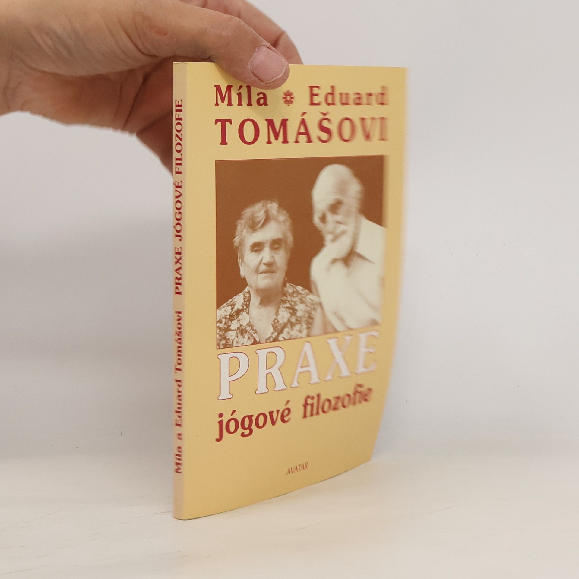 Míla Tomášová Praxe jógové filozofie