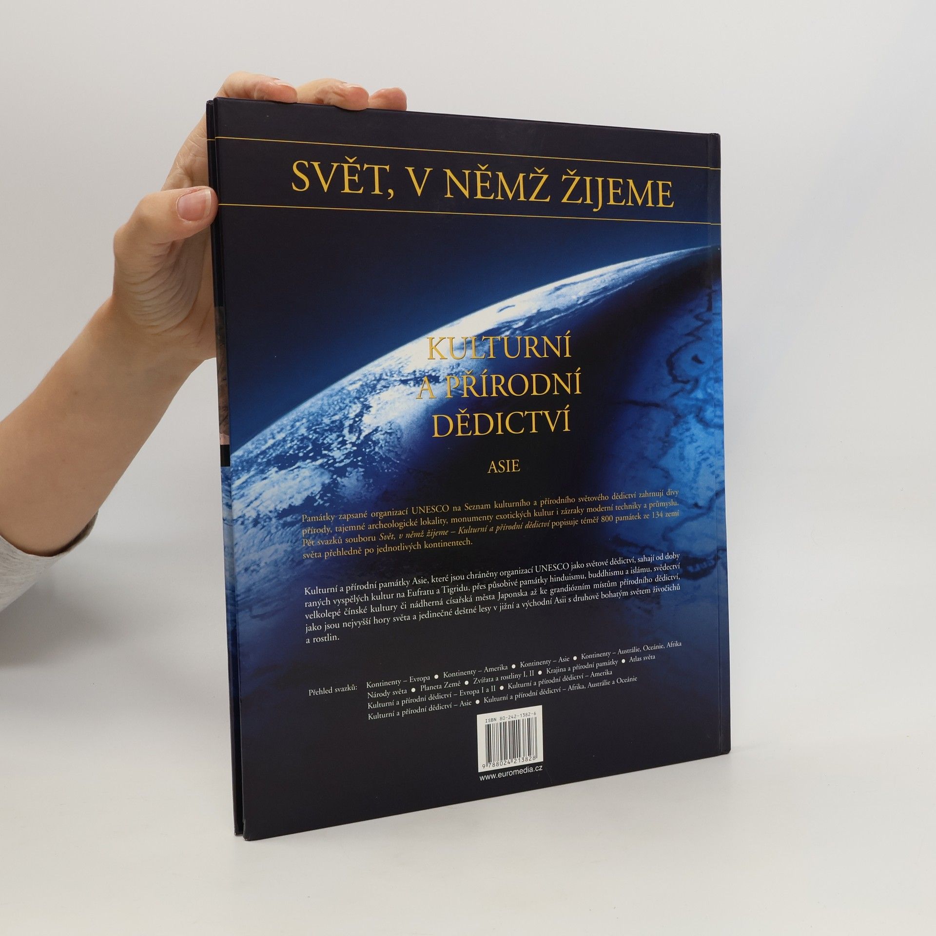 Otto Zwettler Svět, v němž žijeme. Kulturní a přírodní dědictví. Asie