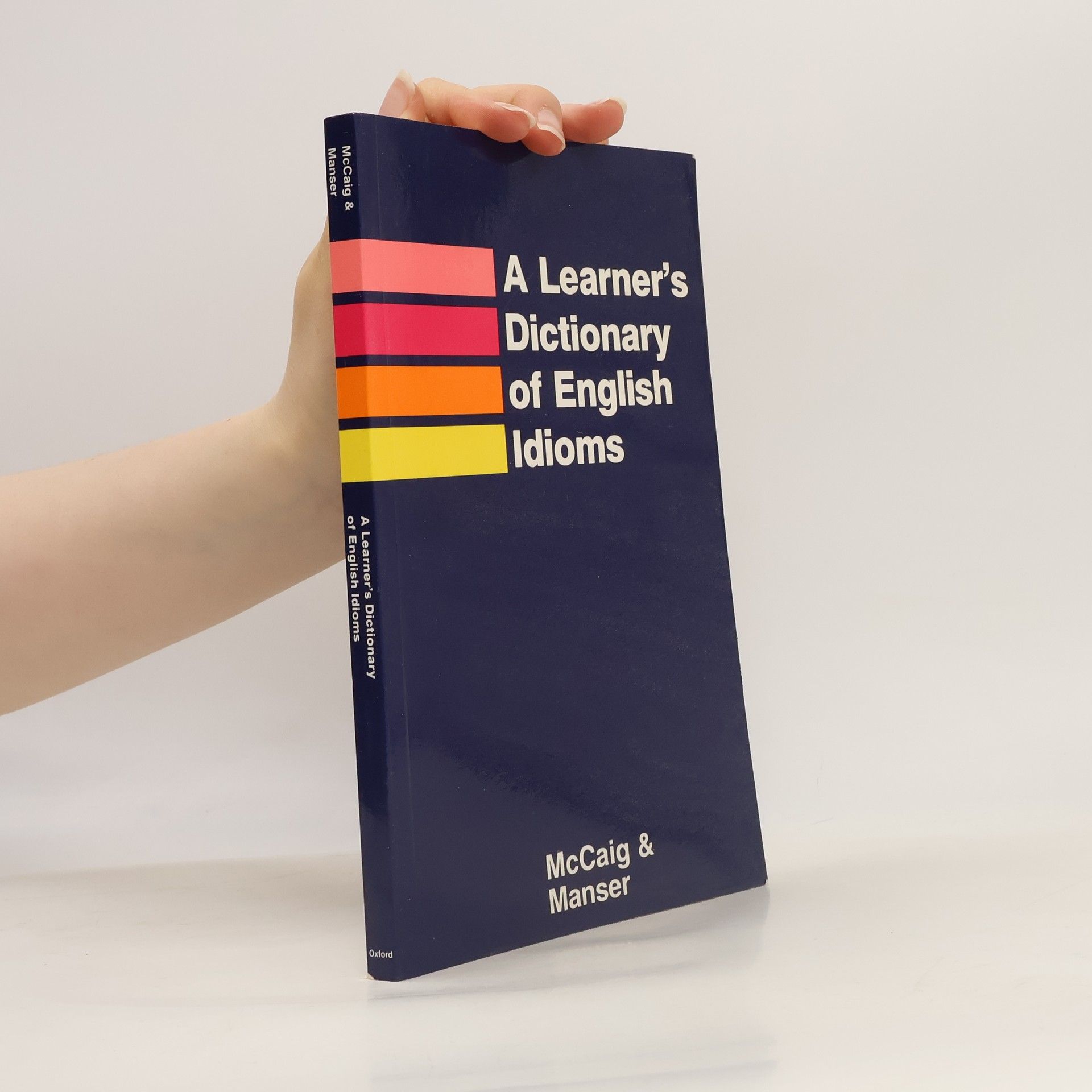 Isabel McCaig A Learner's Dictionary of English Idioms