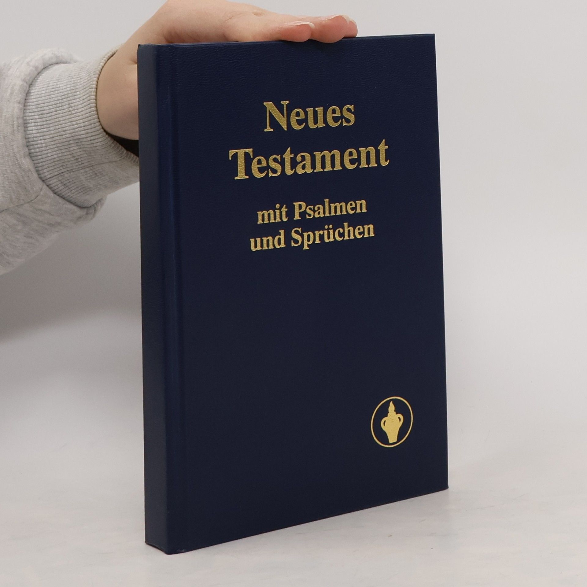 Kolektiv autorů Neues Testament mit Psalmen und Sprüchen