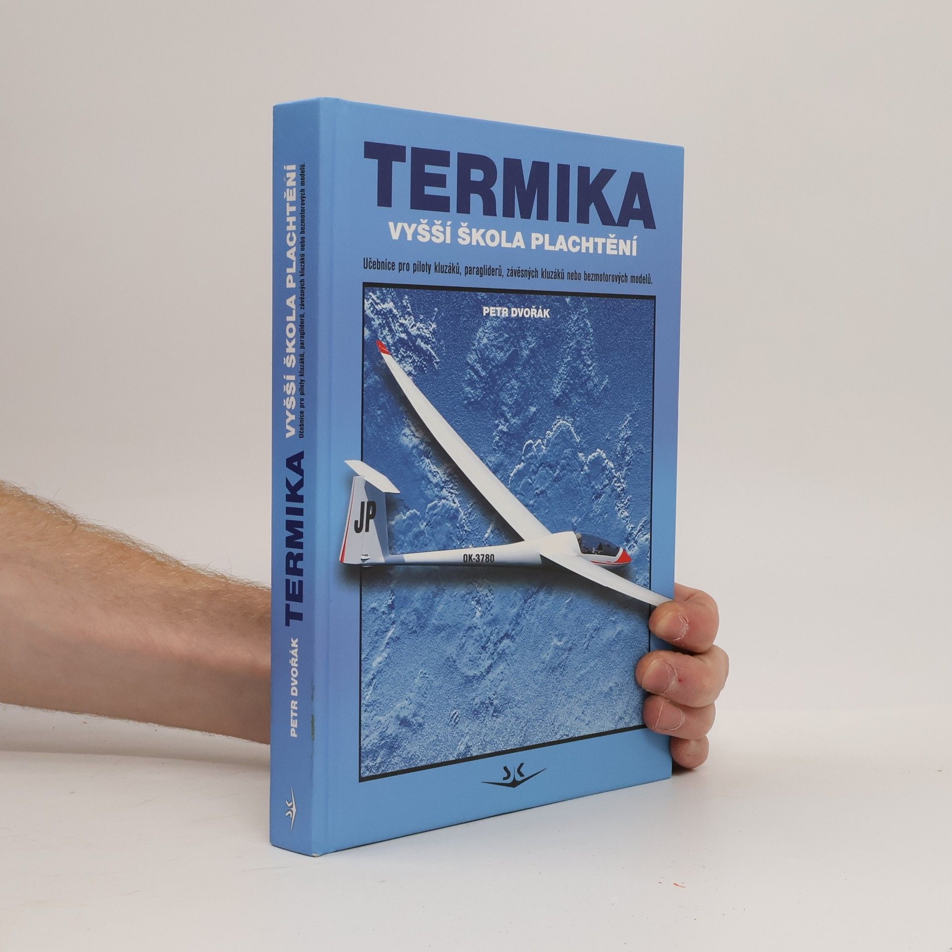 Petr Dvořák Termika : vyšší škola plachtění
