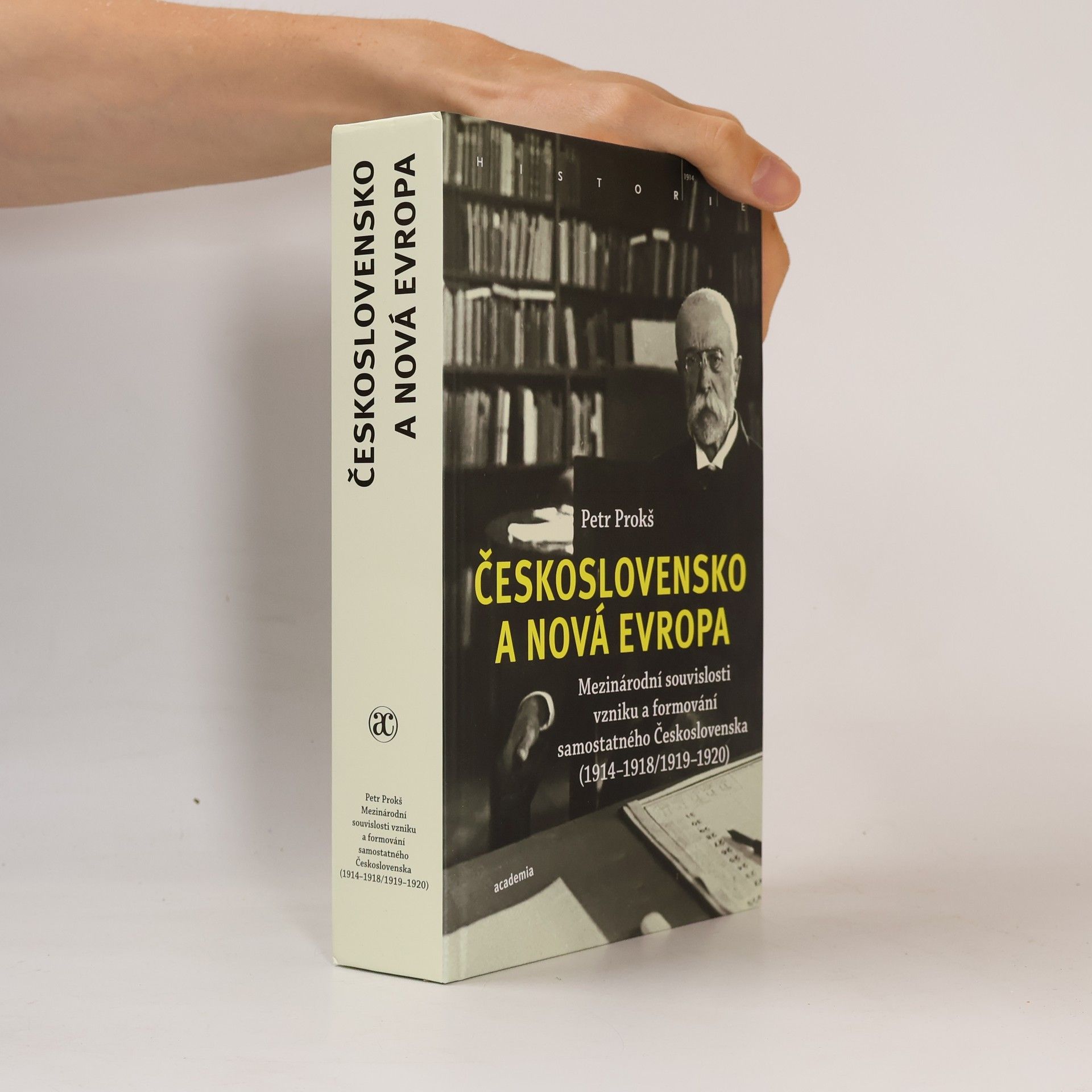 Petr Prokš Československo a nová Evropa
