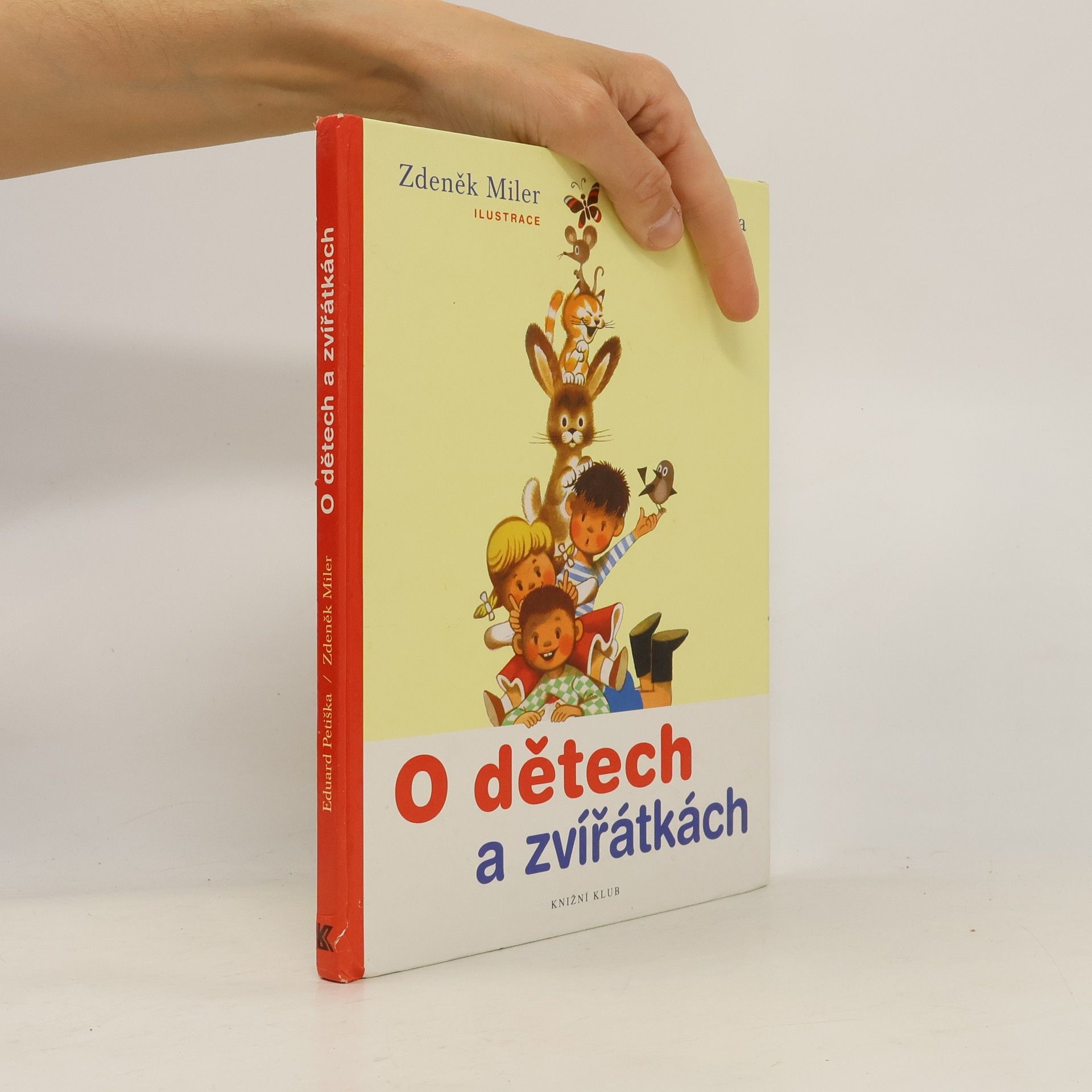 Eduard Petiška O dětech a zvířátkách