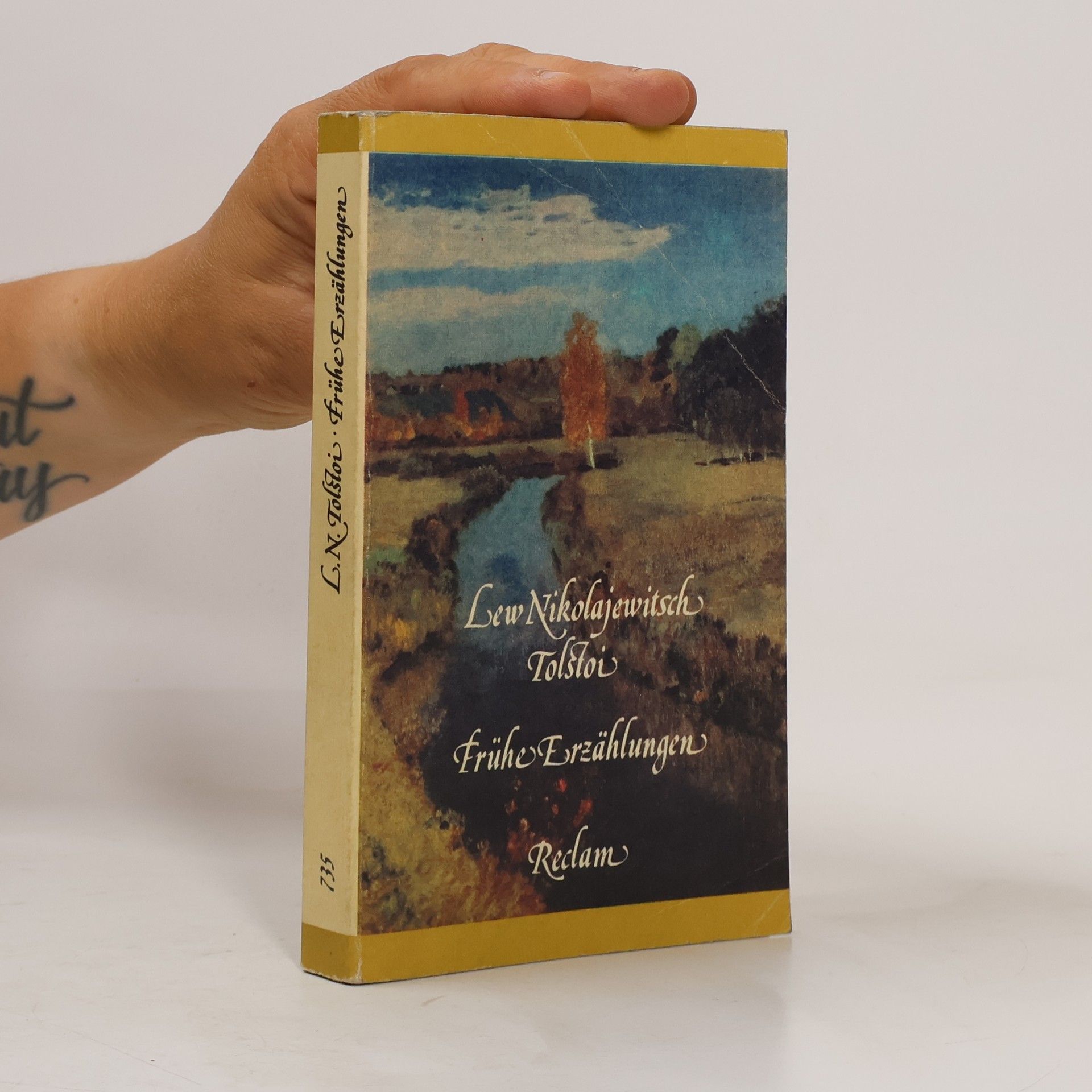 Lew Nikolajewitsch Tolstoi Frühe Erzählungen
