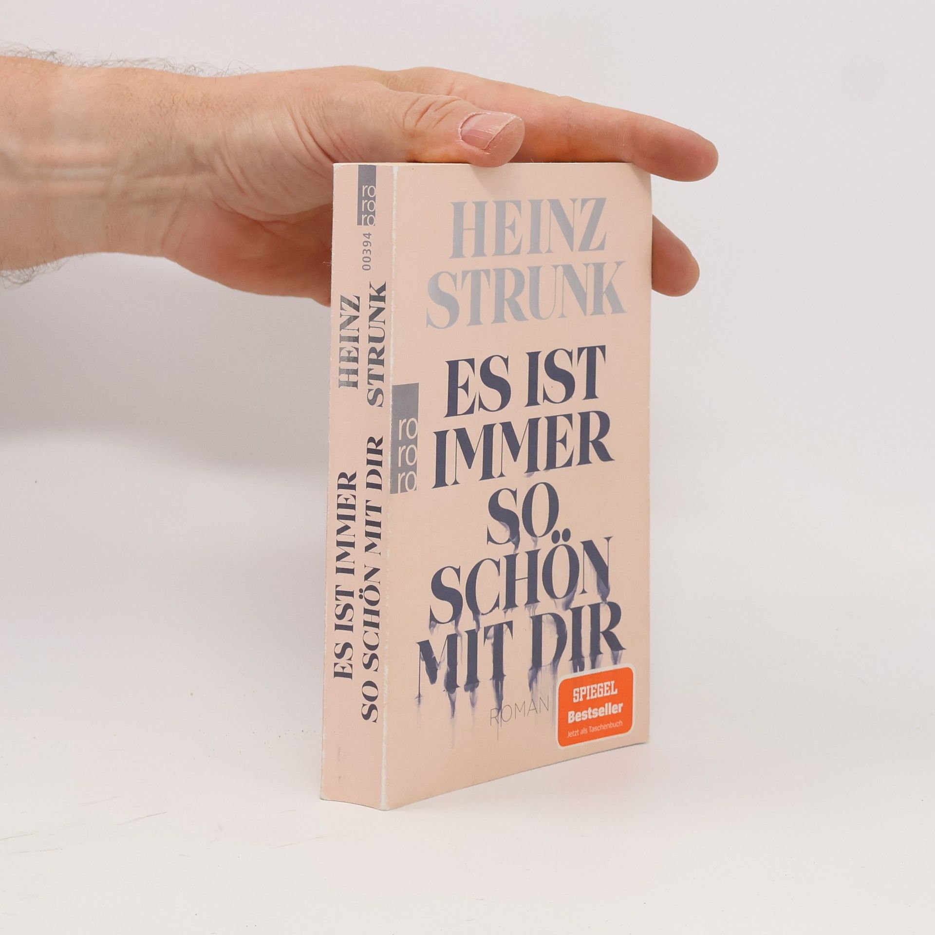 Heinz Strunk Es ist immer so schön mit dir