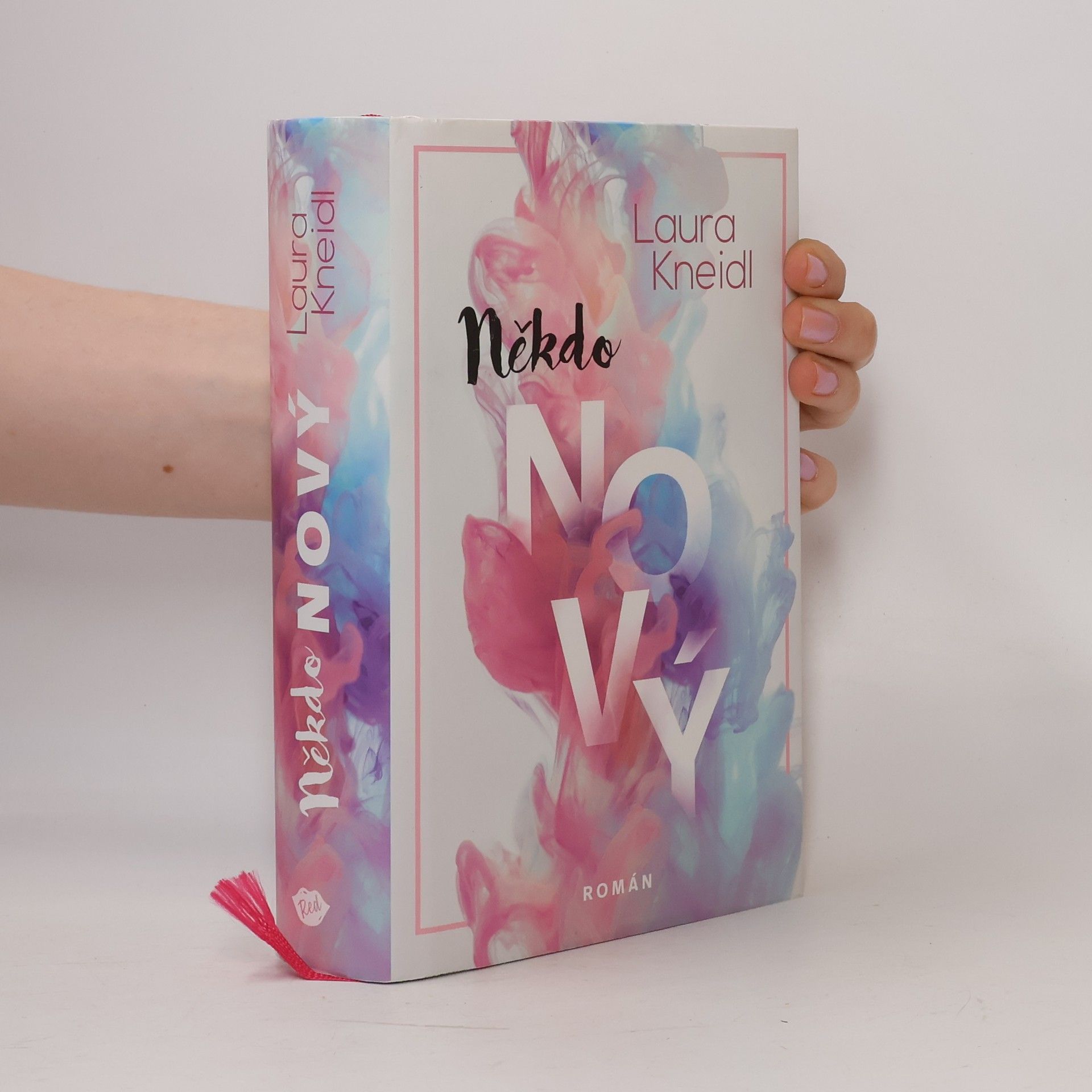 Laura Kneidl Někdo nový