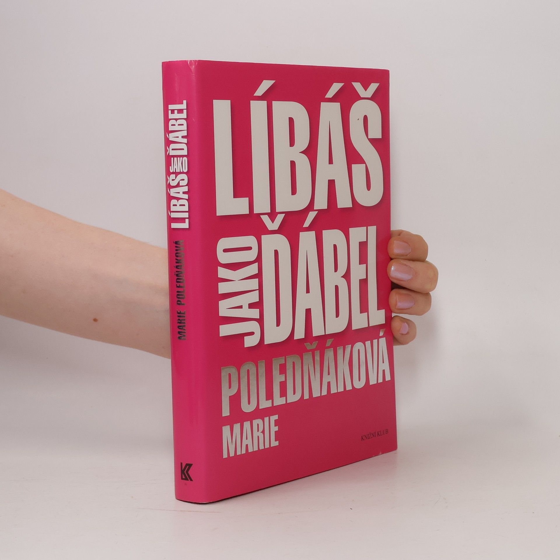 Marie Poledňáková Líbáš jako ďábel