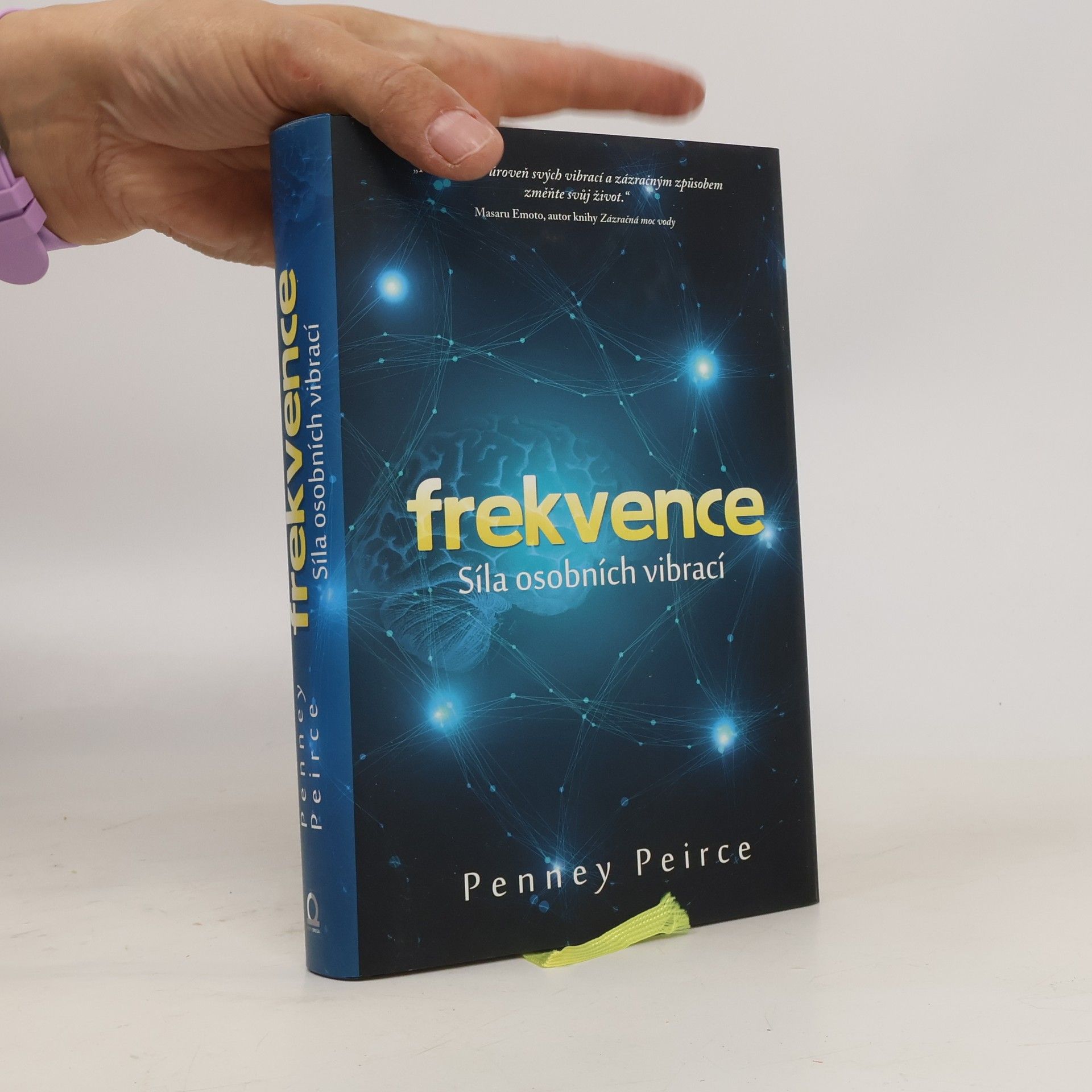 Penney Peirce Frekvence. Síla osobních vibrací