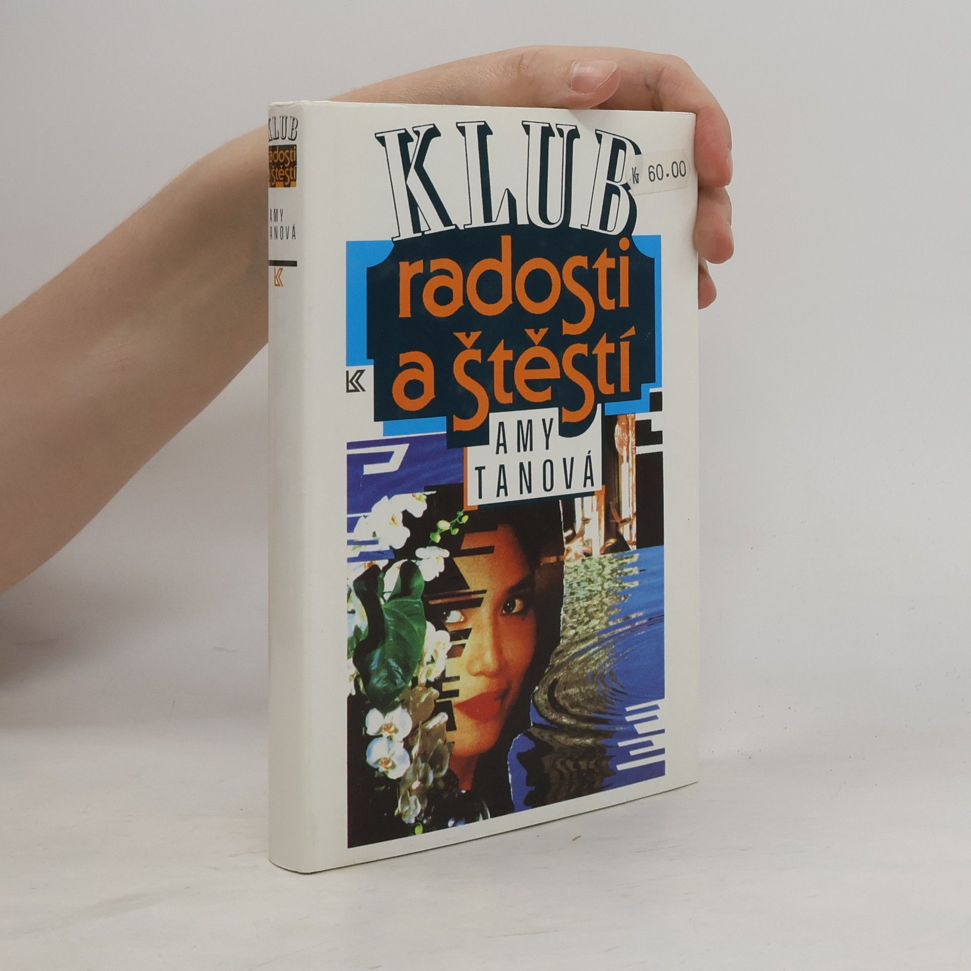 Amy Tan Klub radosti a štěstí