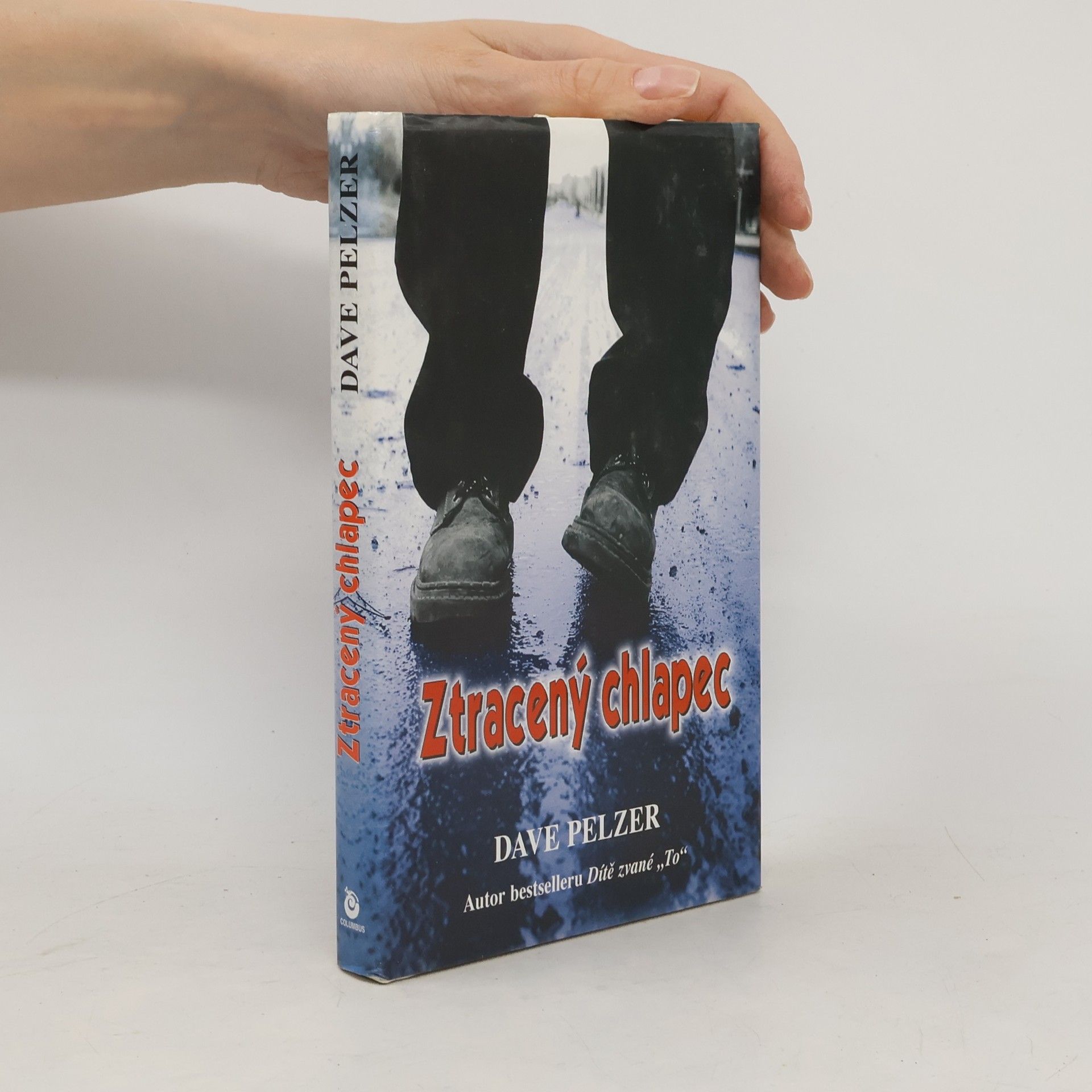 Dave Pelzer Ztracený chlapec