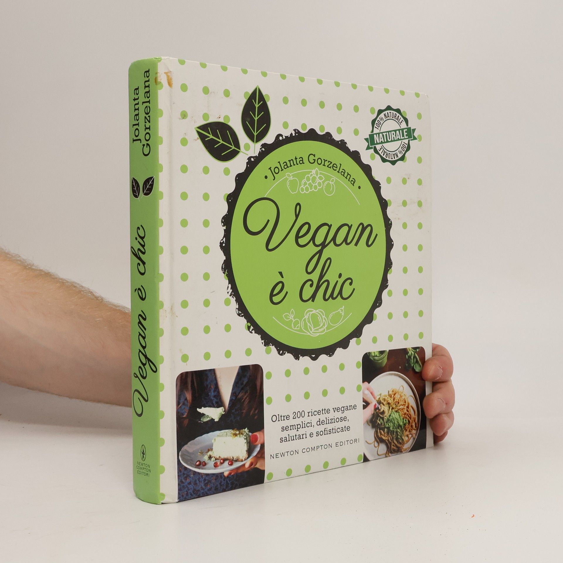 Jolanta Gorzelana Manuali di cucina: Vegan è chic