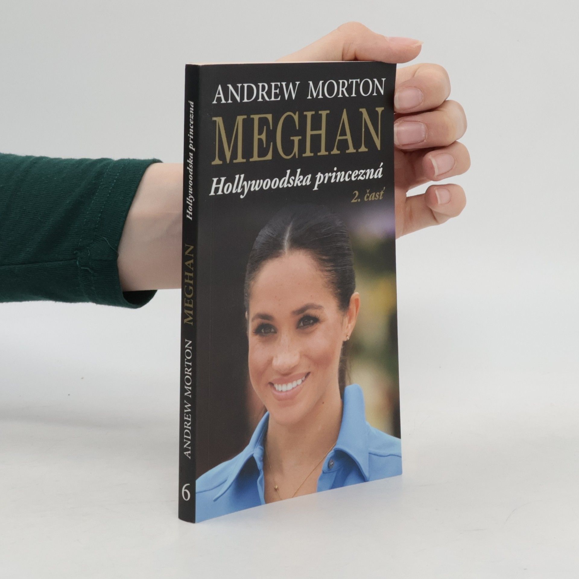 Andrew Morton Meghan: Hollywoodska princezná 2. čásť