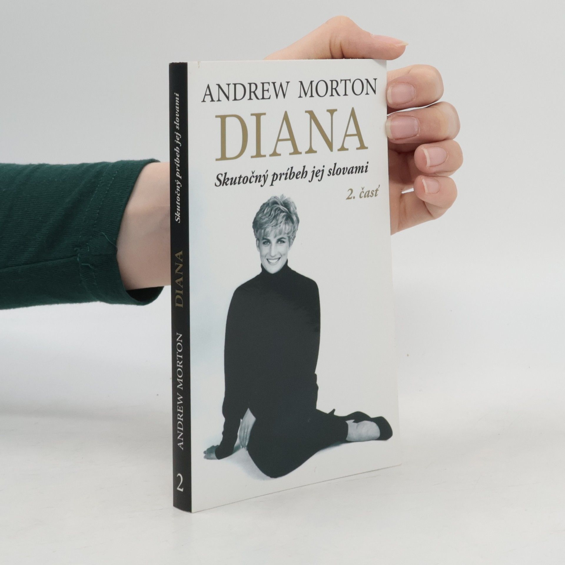Andrew Morton Diana: skutočný príbeh jej slovami 2. časť