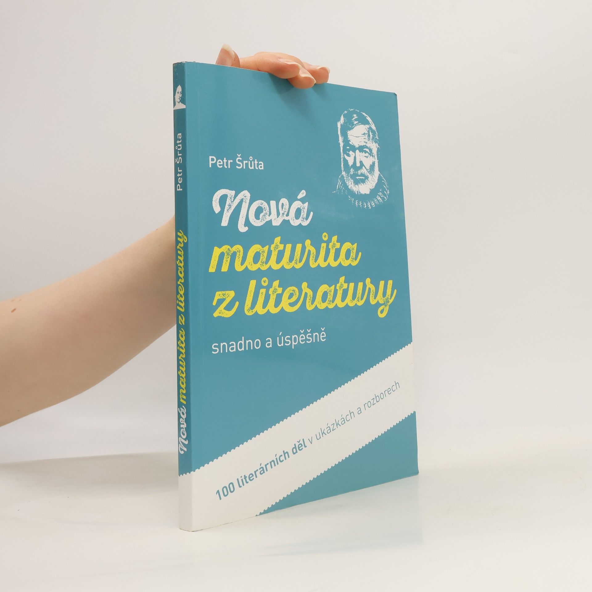 Petr Šrůta Nová maturita z literatury snadno a úspěšně