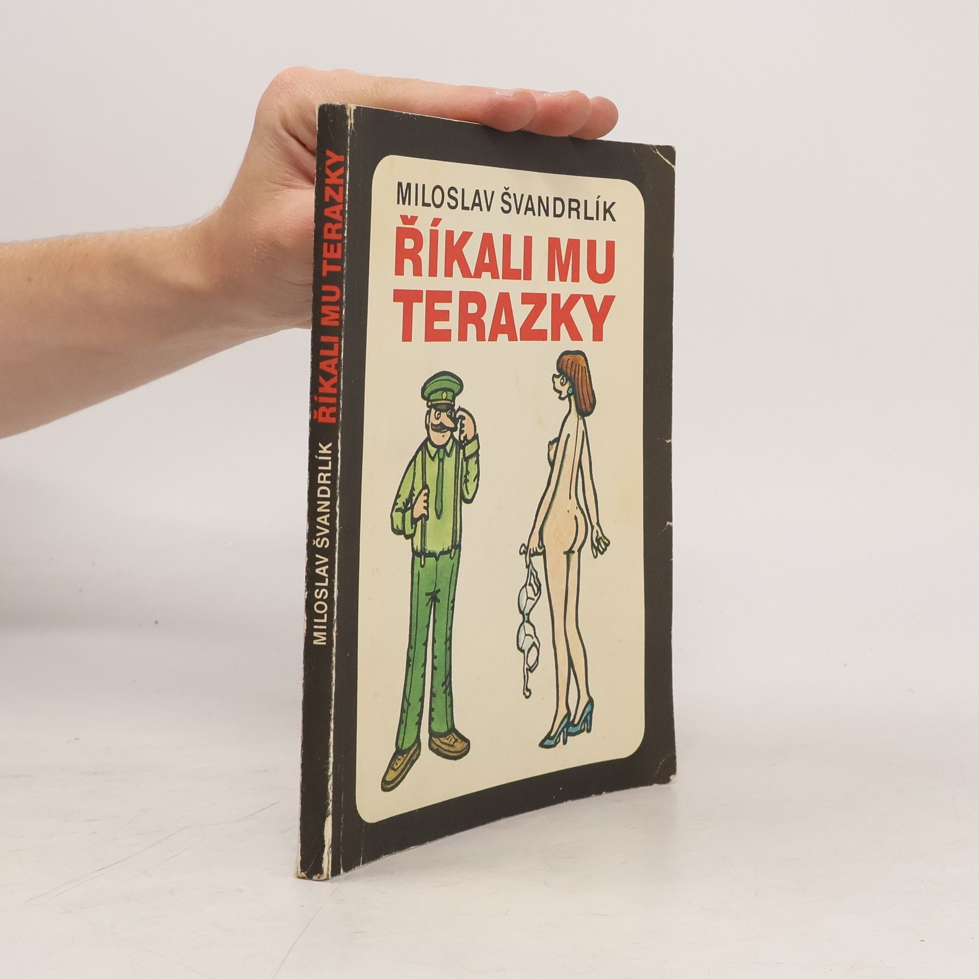 Miloslav Švandrlík ; [ilustrace Jiří Winter (Neprakta)] Říkali mu Terazky, aneb šest půllitrů u Jelínků