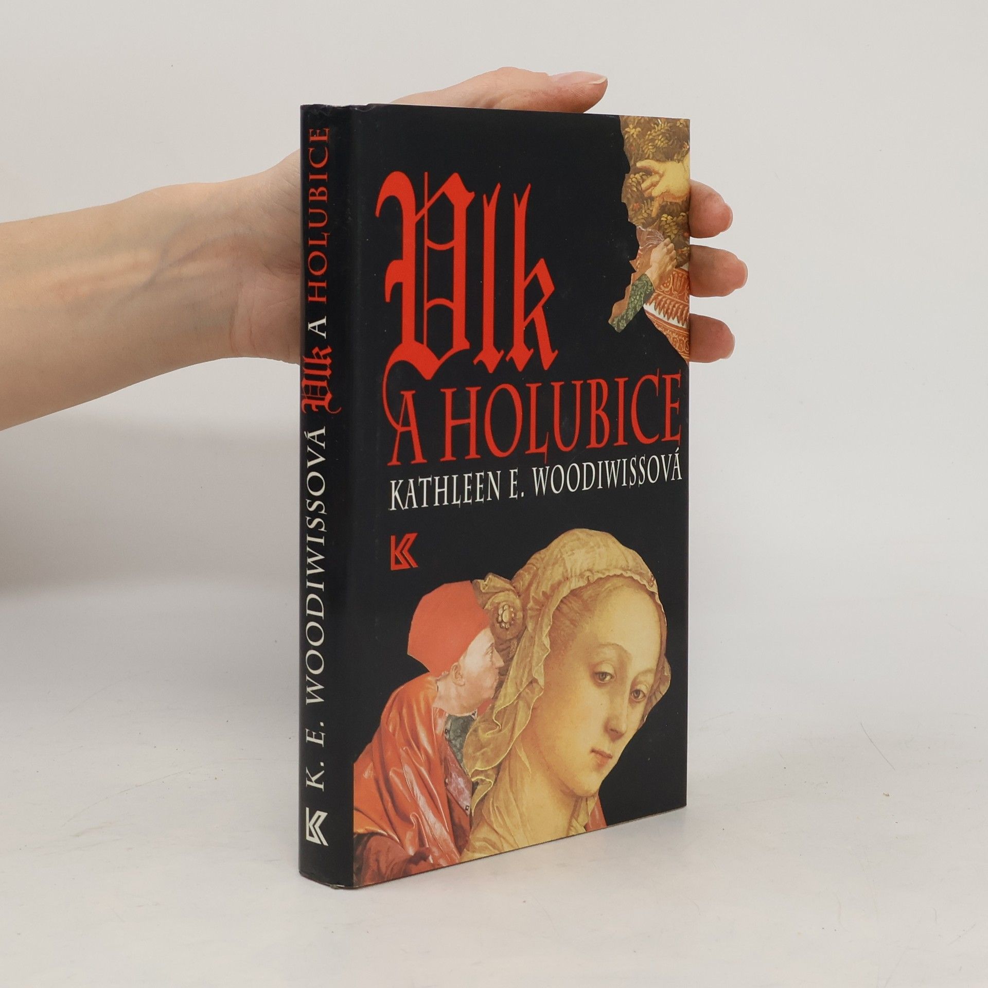 Kathleen E. Woodiwiss Vlk a holubice
