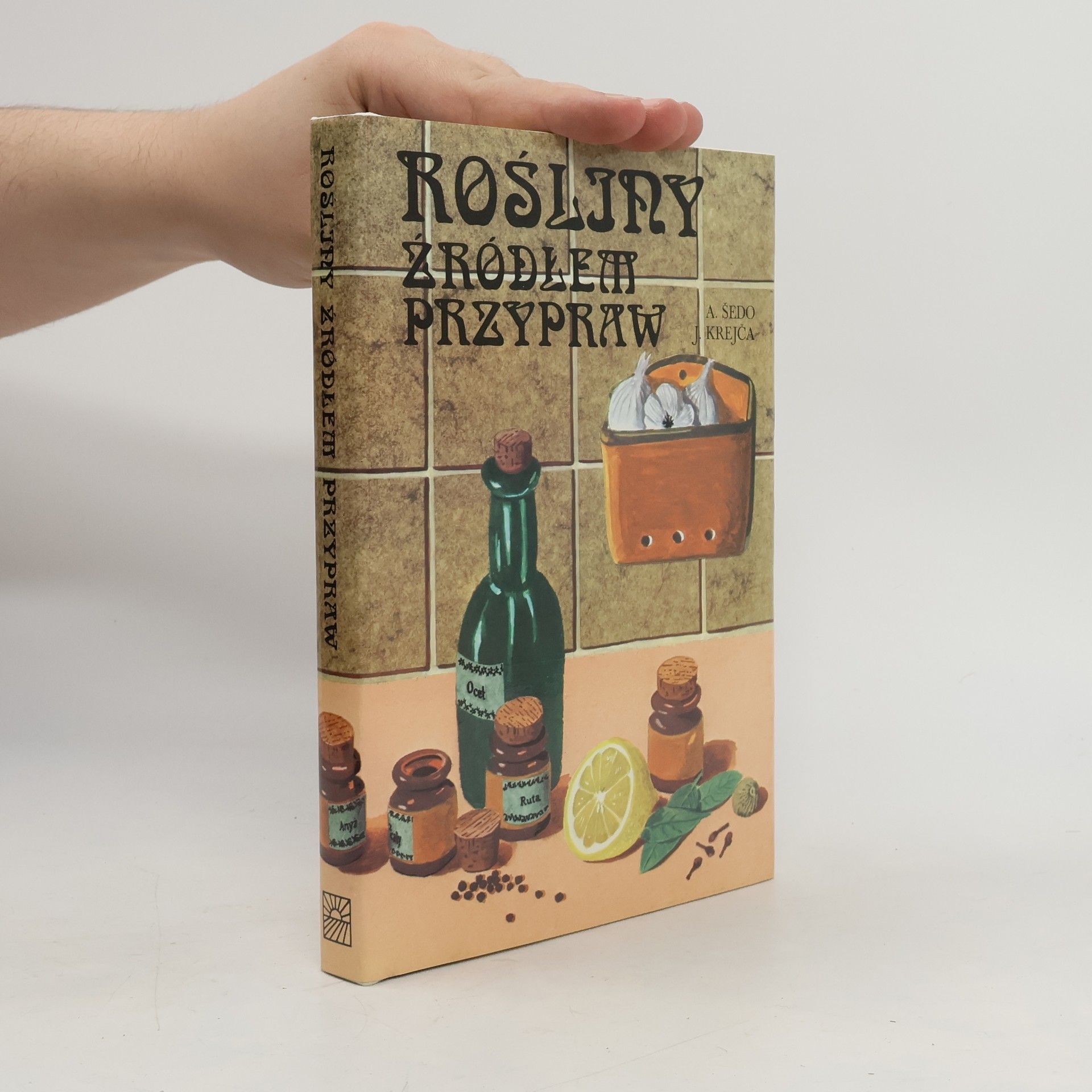 Anton Šedo Rośliny źródłem przypraw