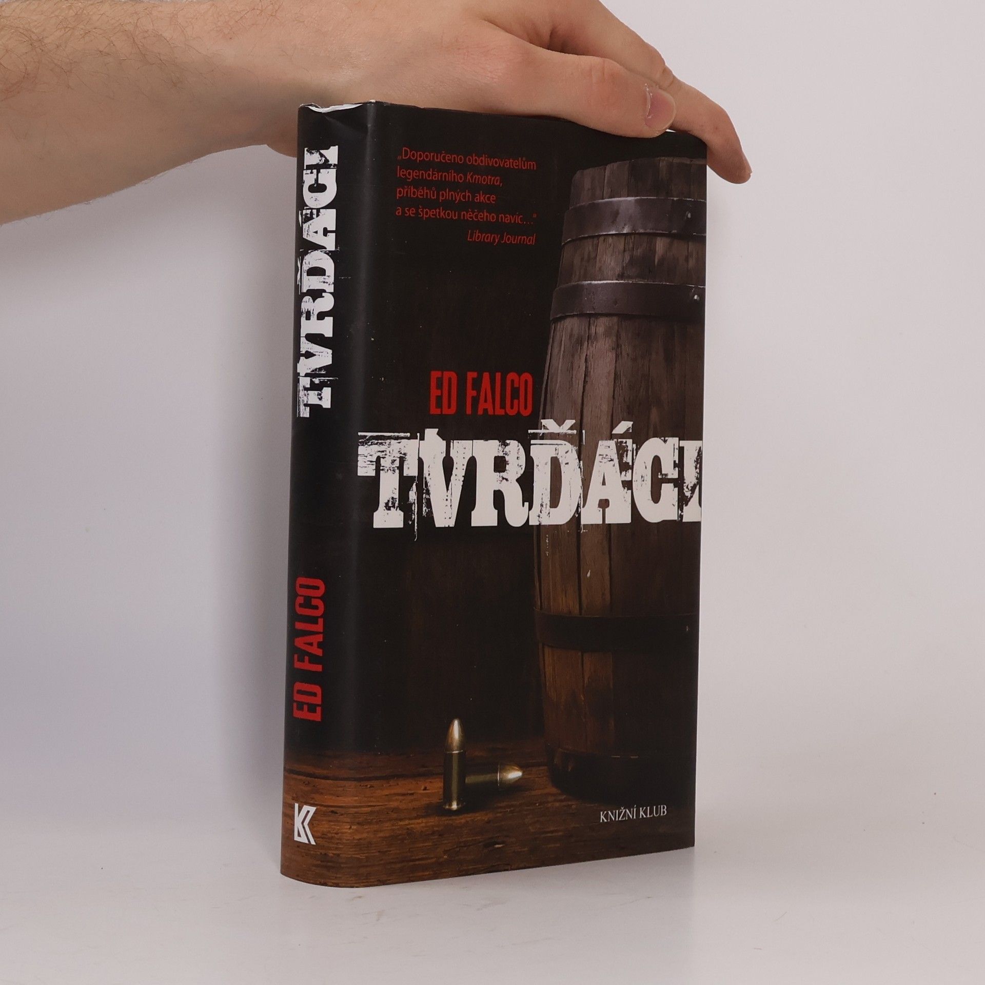 Ed Falco Tvrďáci