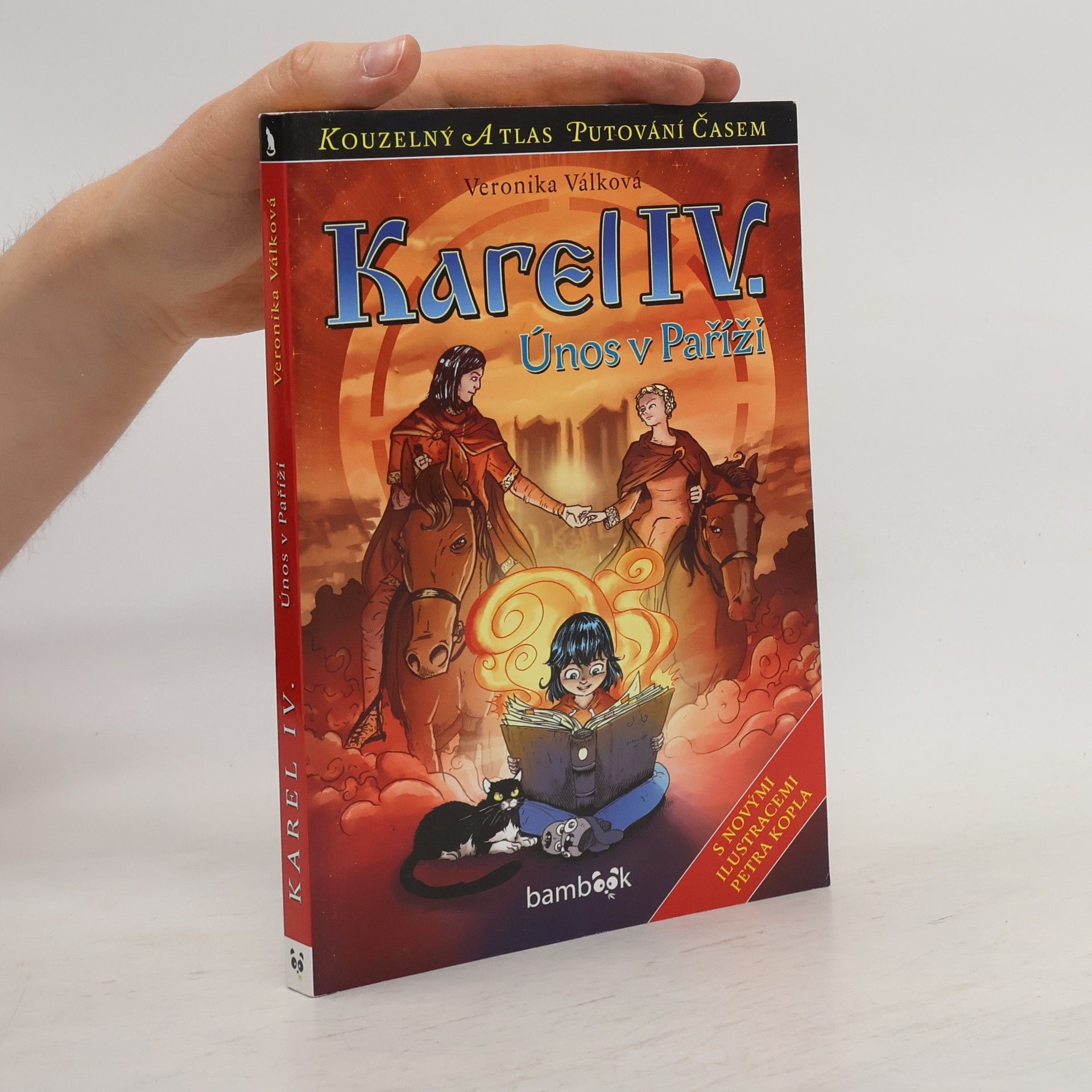Veronika Válková Karel IV. - únos v Paříži