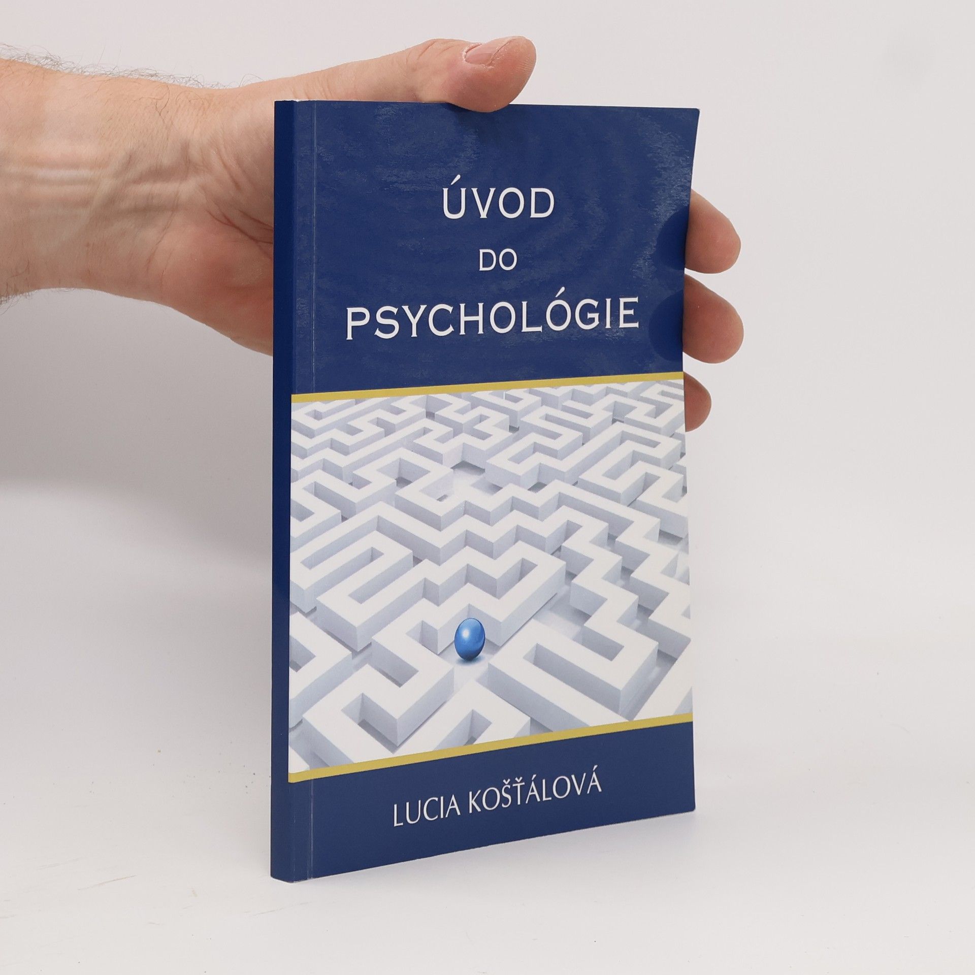 Lucia Košťálová Úvod do psychológie
