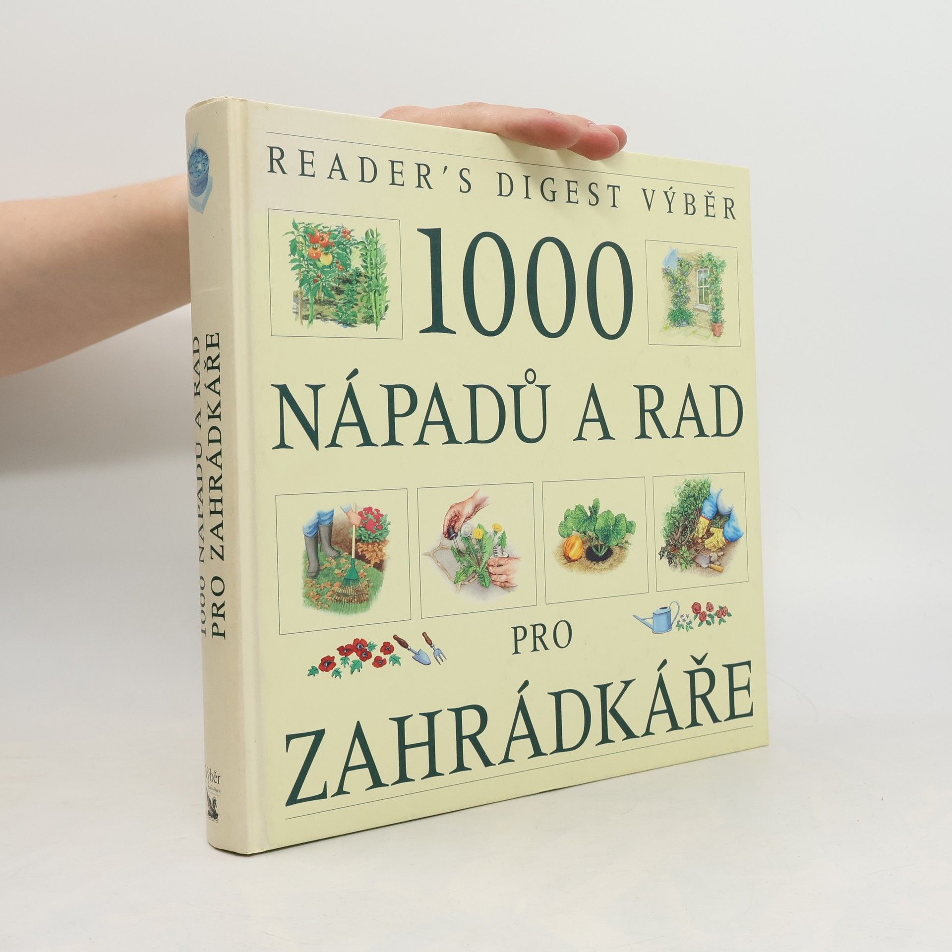 Václav Větvička 1000 nápadů a rad pro zahrádkáře