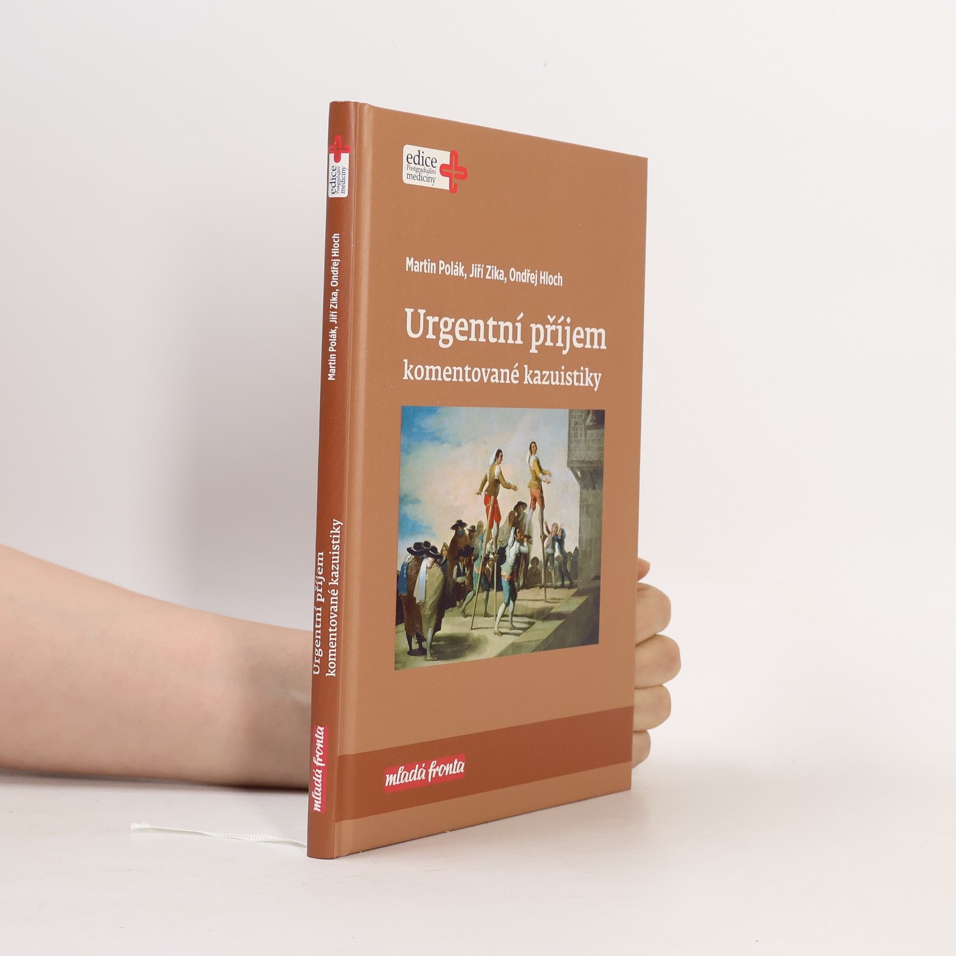 Ondřej Hloch Urgentní příjem : komentované kazuistiky
