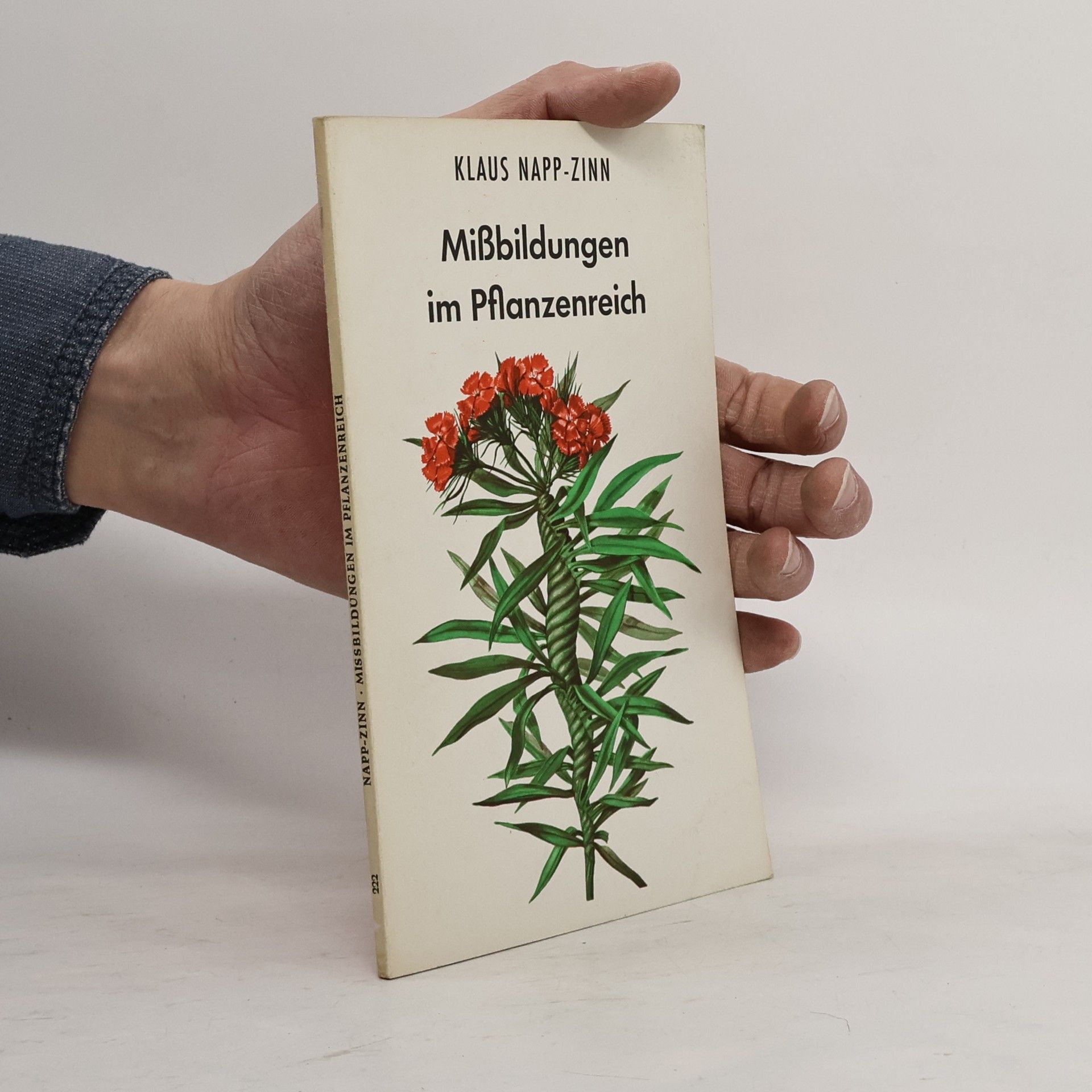 Klaus Napp-Zinn Mißbildungen im Pflanzenreich