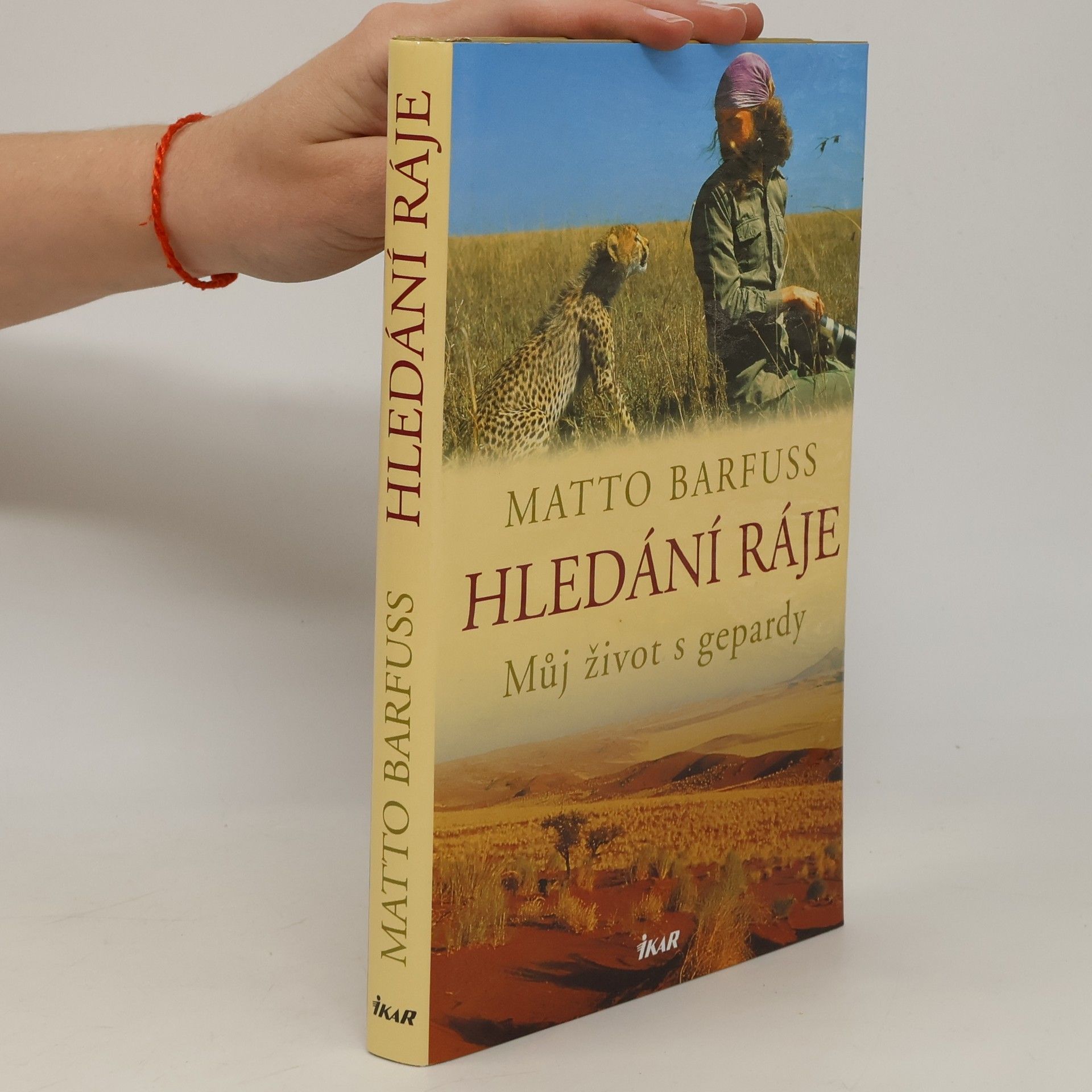Matto H. Barfuss Hledání ráje. Můj život s gepardy