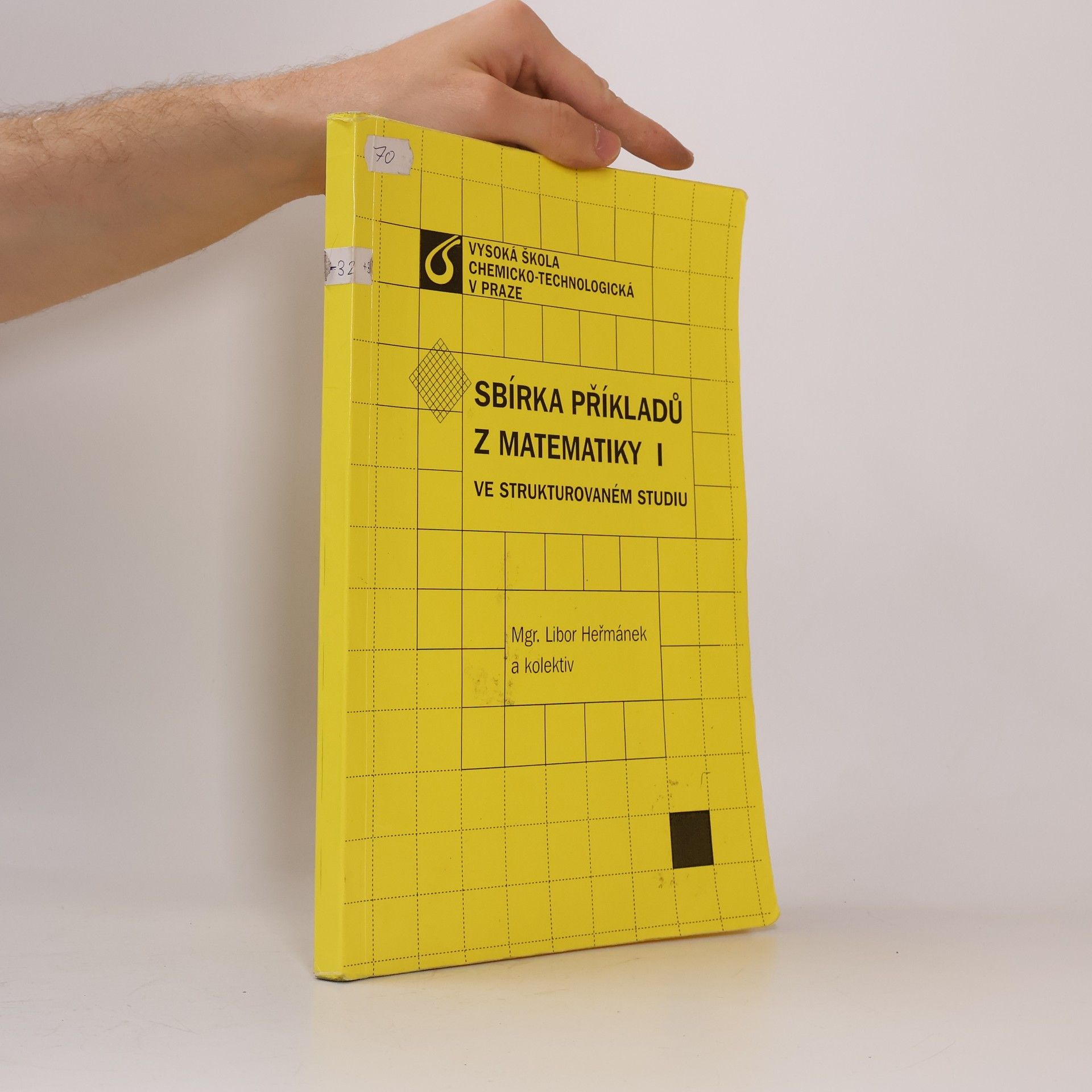Various authors Sbírka příkladů z matematiky I ve strukturovaném studiu