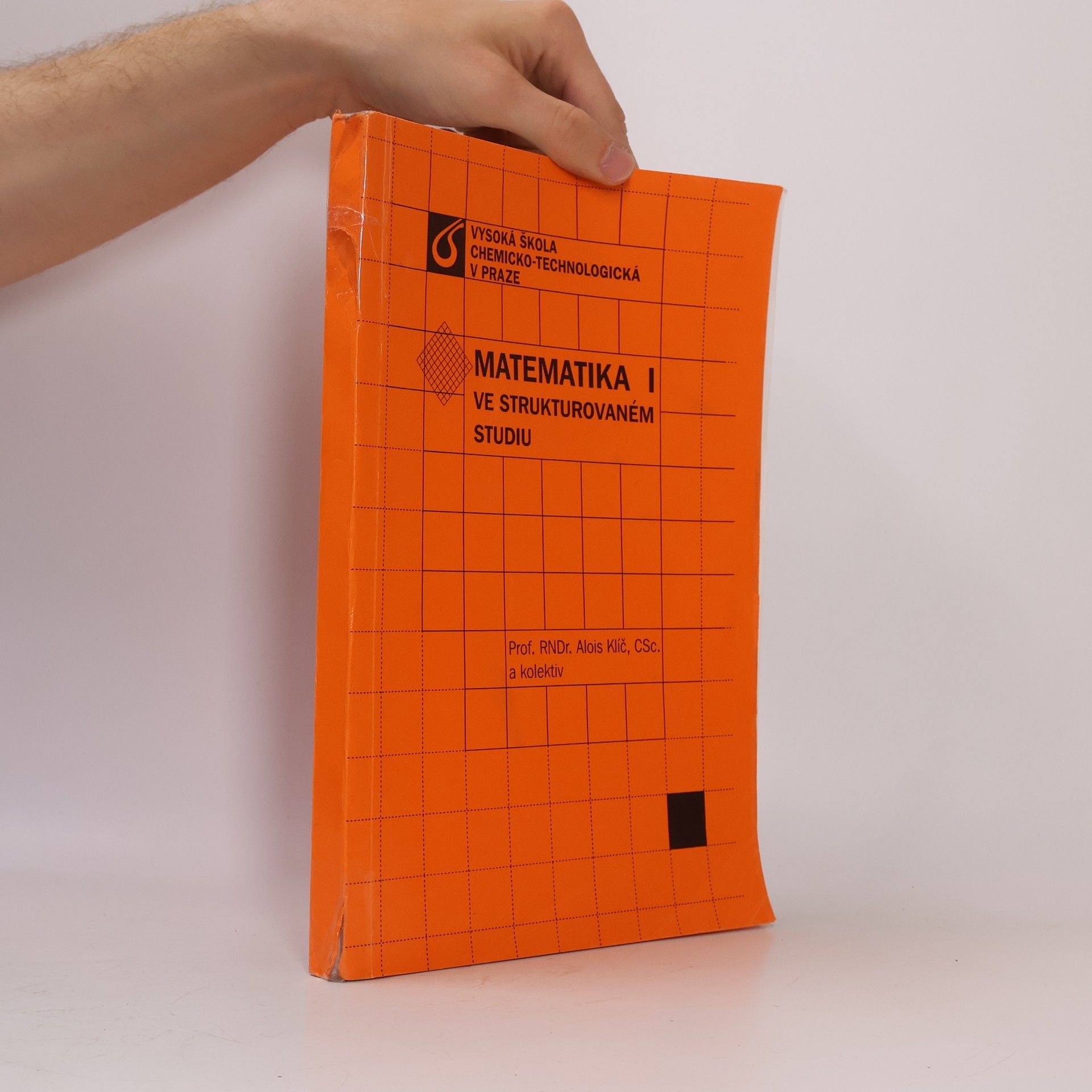 Alois Klíč Matematika I ve strukturovaném studiu