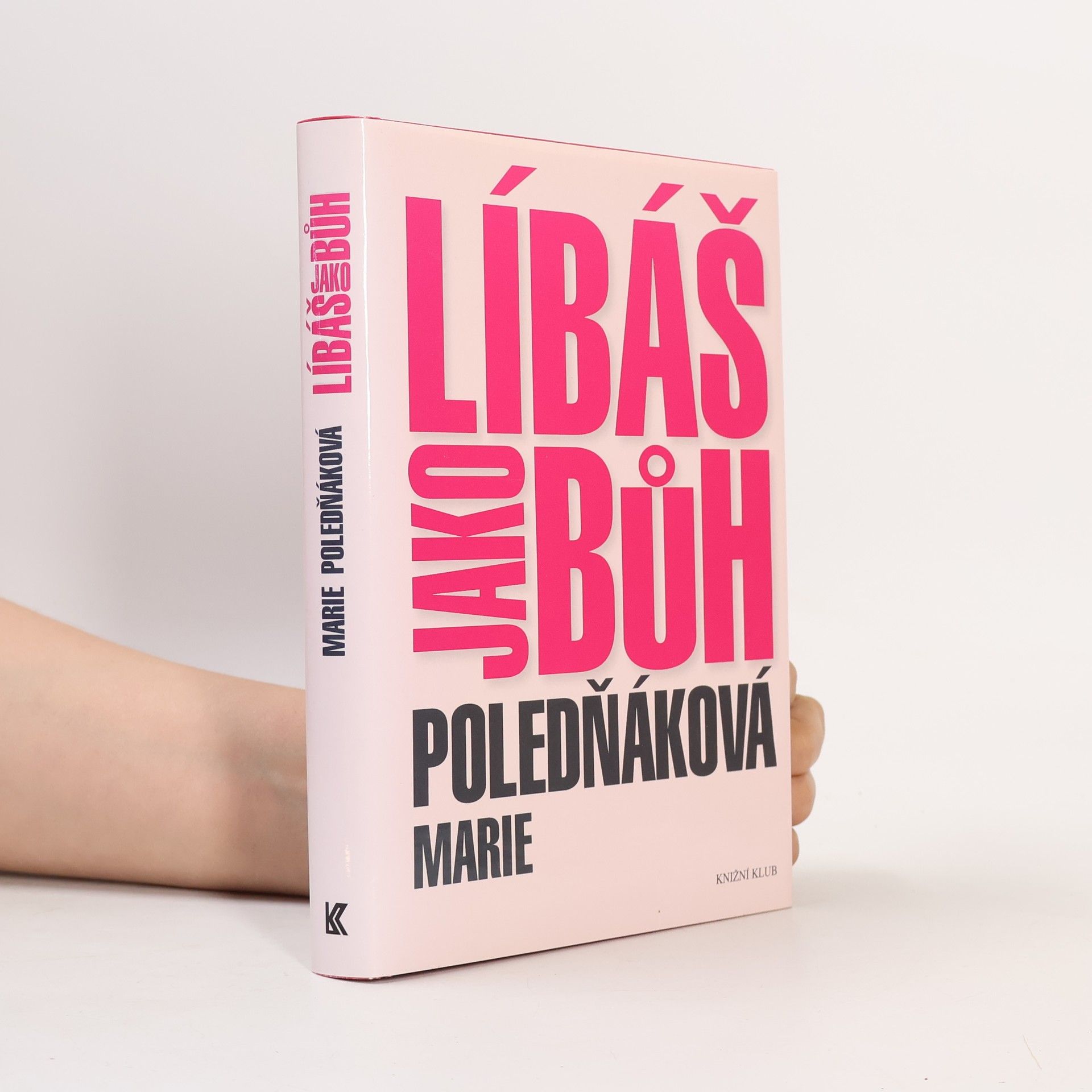 Marie Poledňáková Líbáš jako bůh