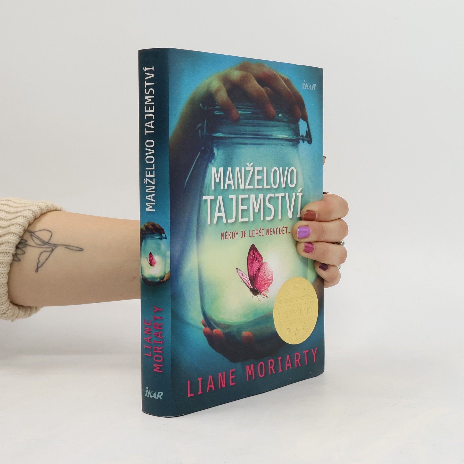 Liane Moriarty Manželovo tajemství