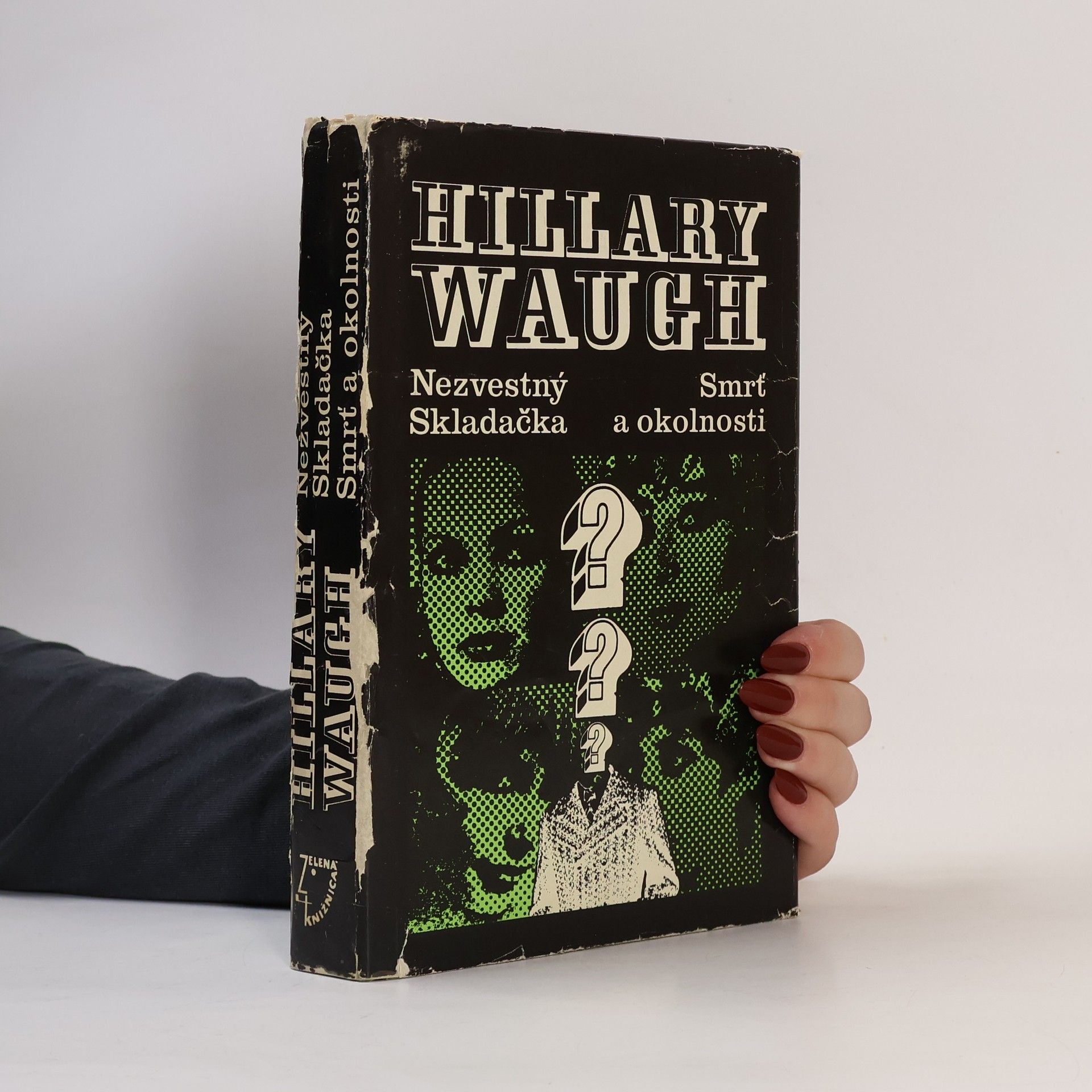 Hillary Waugh Nezvestný. Skladačka. Smrť a okolnosti