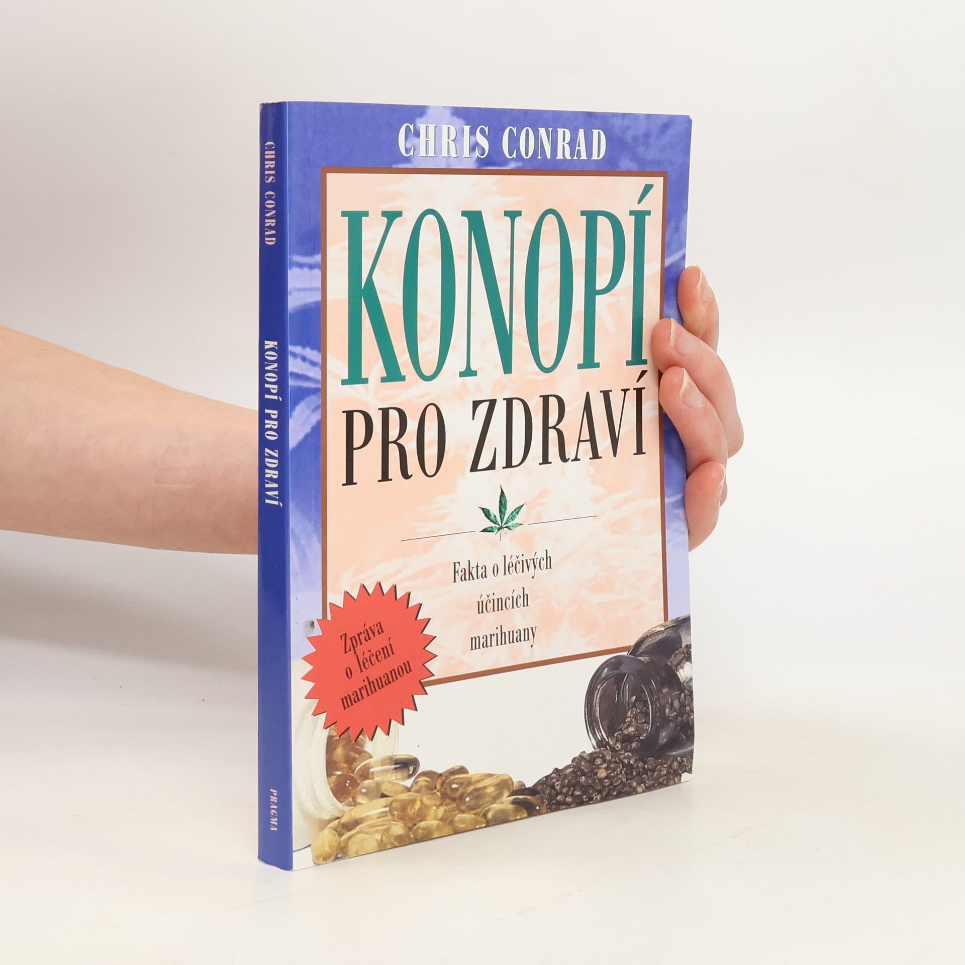 Chris Conrad Konopí pro zdraví