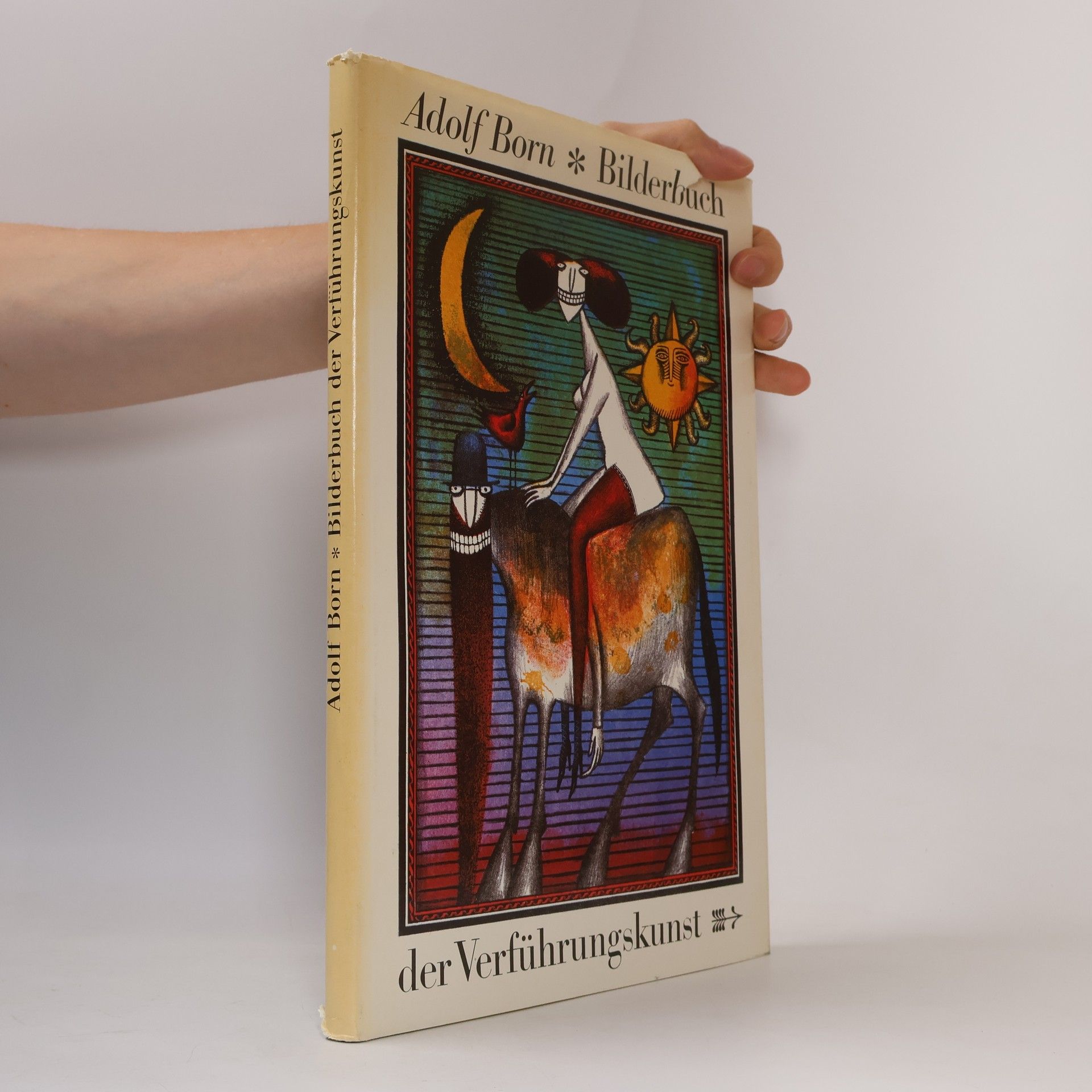 Adolf Born Bilderbuch der Verführungskunst