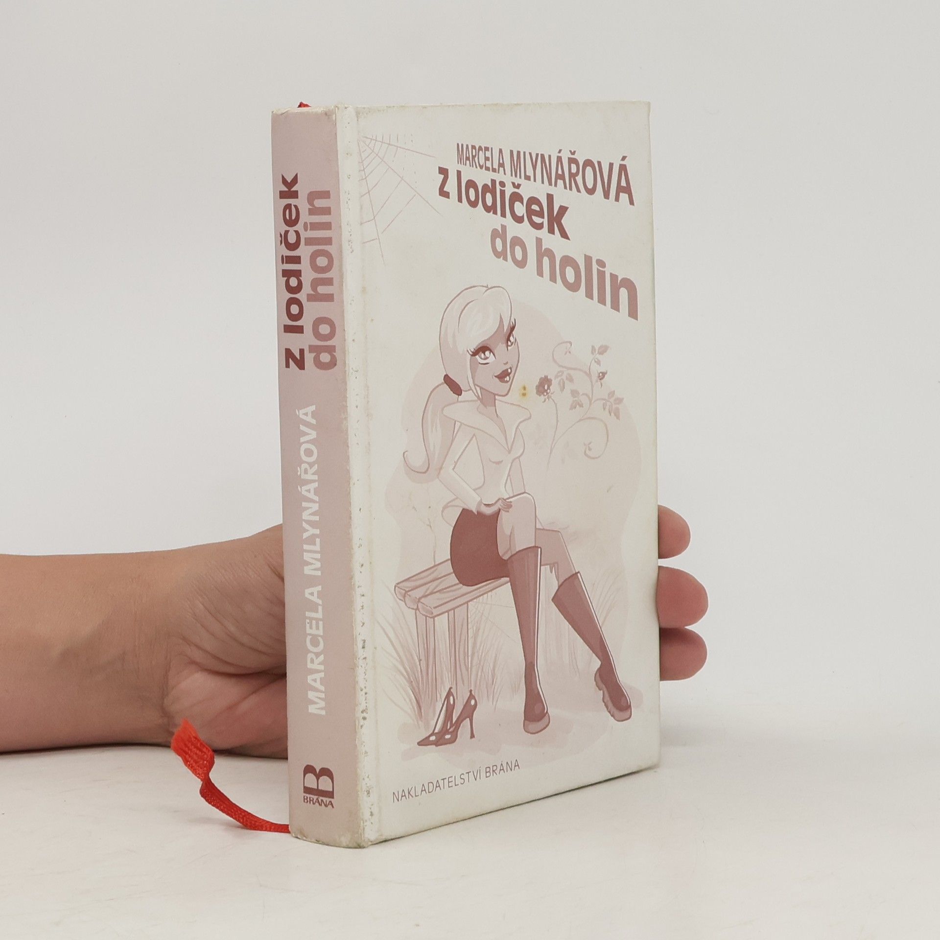 Marcela Mlynářová Z lodiček do holin
