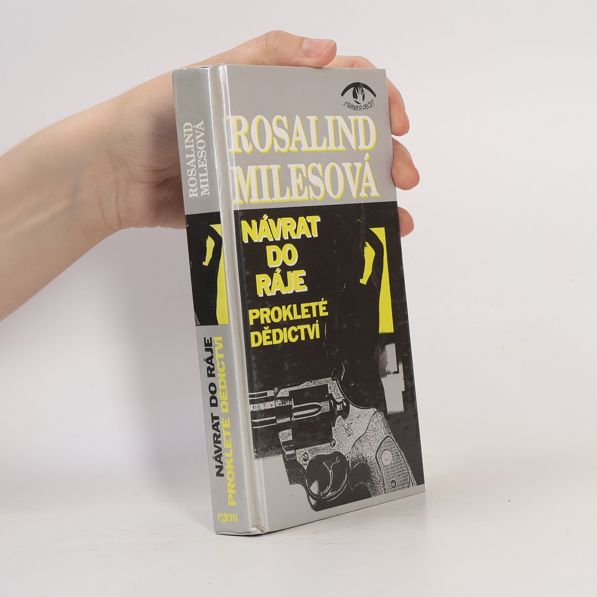 Rosalind Miles Návrat do ráje. [Díl] 2, Prokleté dědictví