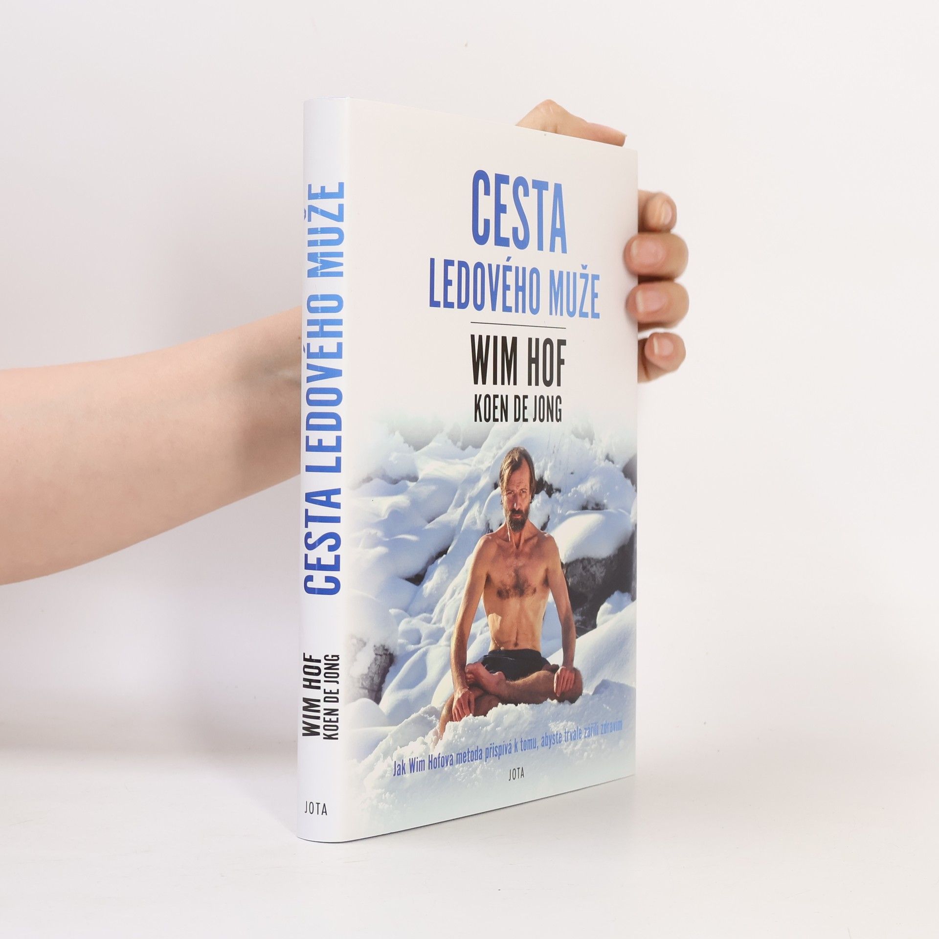 Wim Hof Wim Hof. Cesta ledového muže