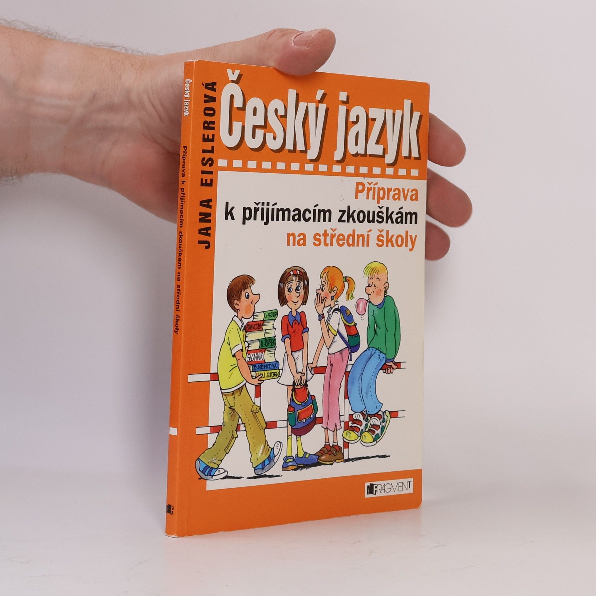 Jana Eislerová Český jazyk - Příprava k příjímacím zkouškám na střední školy