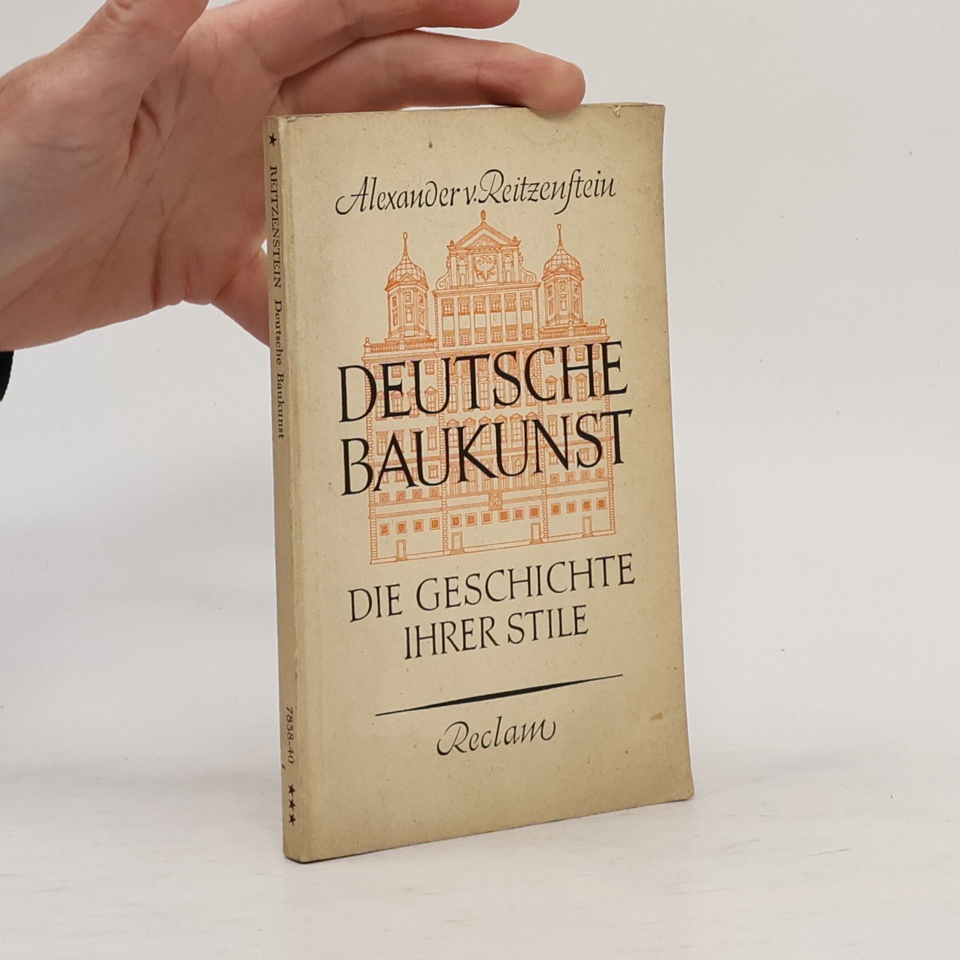Alexander von Reitzenstein Deutsche Baukunst. Die Geschichte ihrer Stile